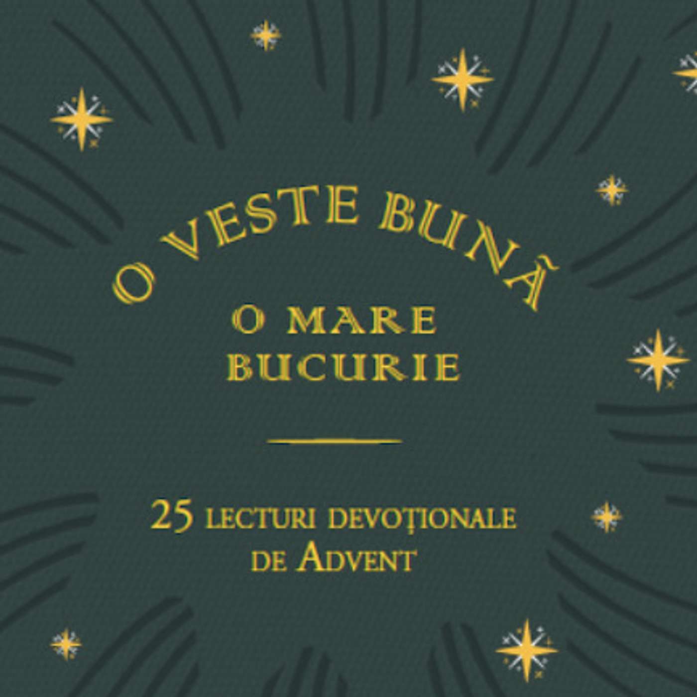 O Veste Bună - O Mare Bucurie