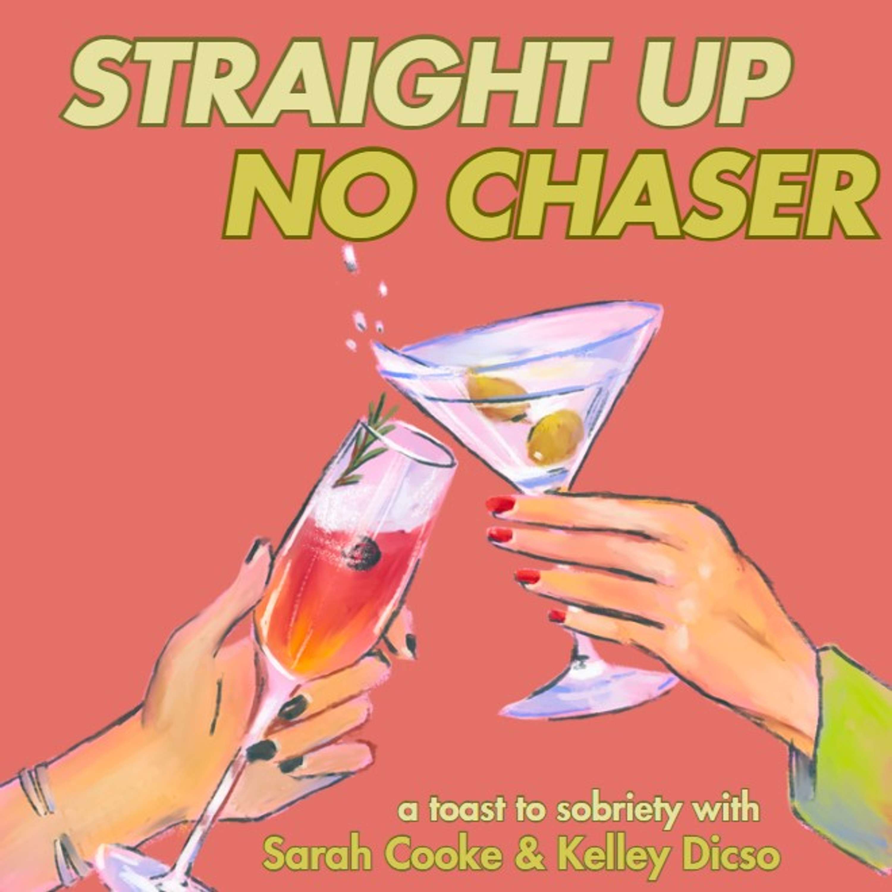 Straight Up, No Chaser