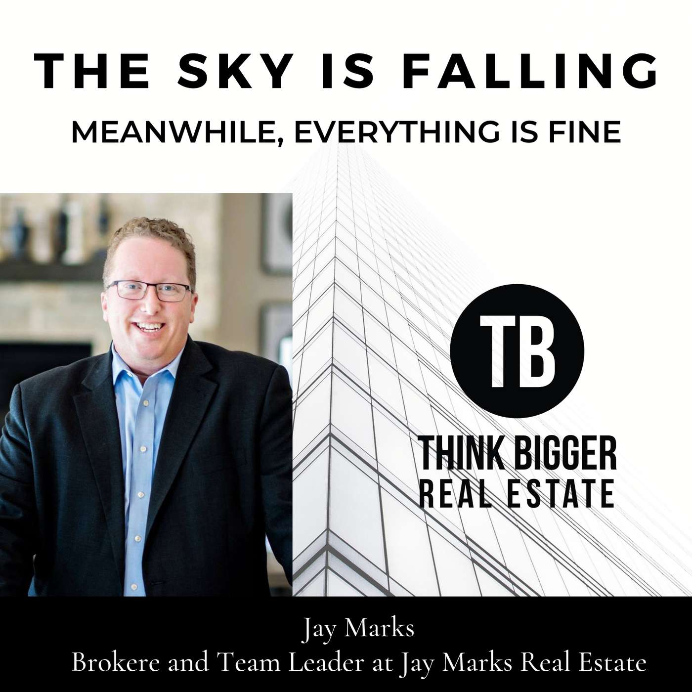 Think Bigger Real Estate