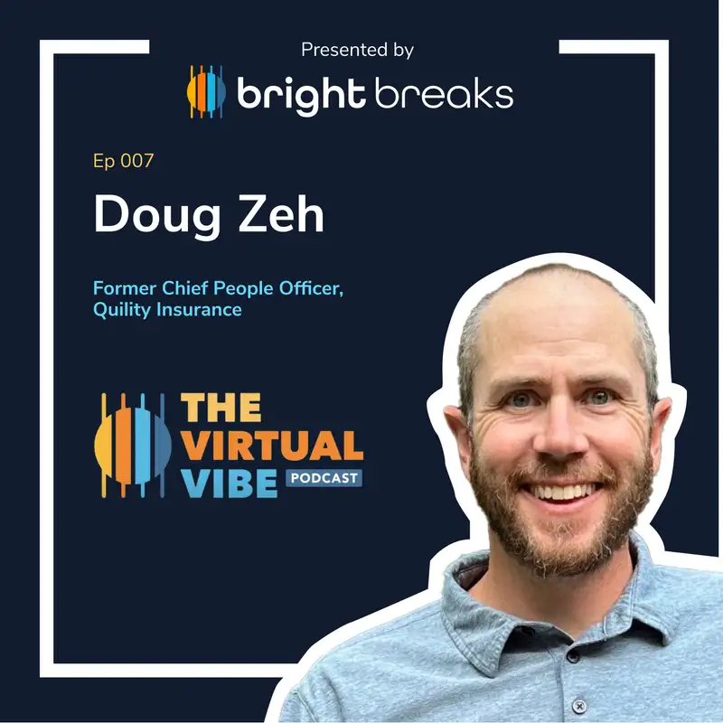 Unpacking "Love + Work" with Doug Zeh: The Future of Happy Workplaces