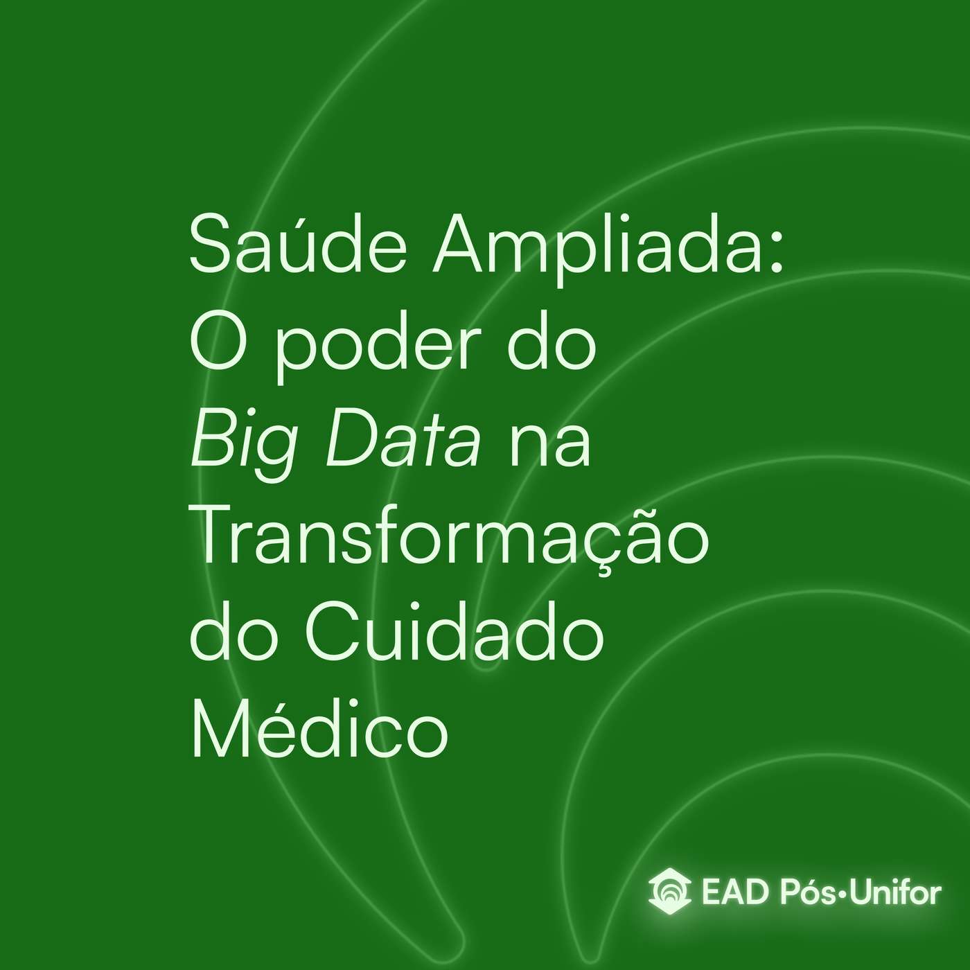Saúde Ampliada : O poder do Big Data na Transformação do Cuidado Médico episode artwork