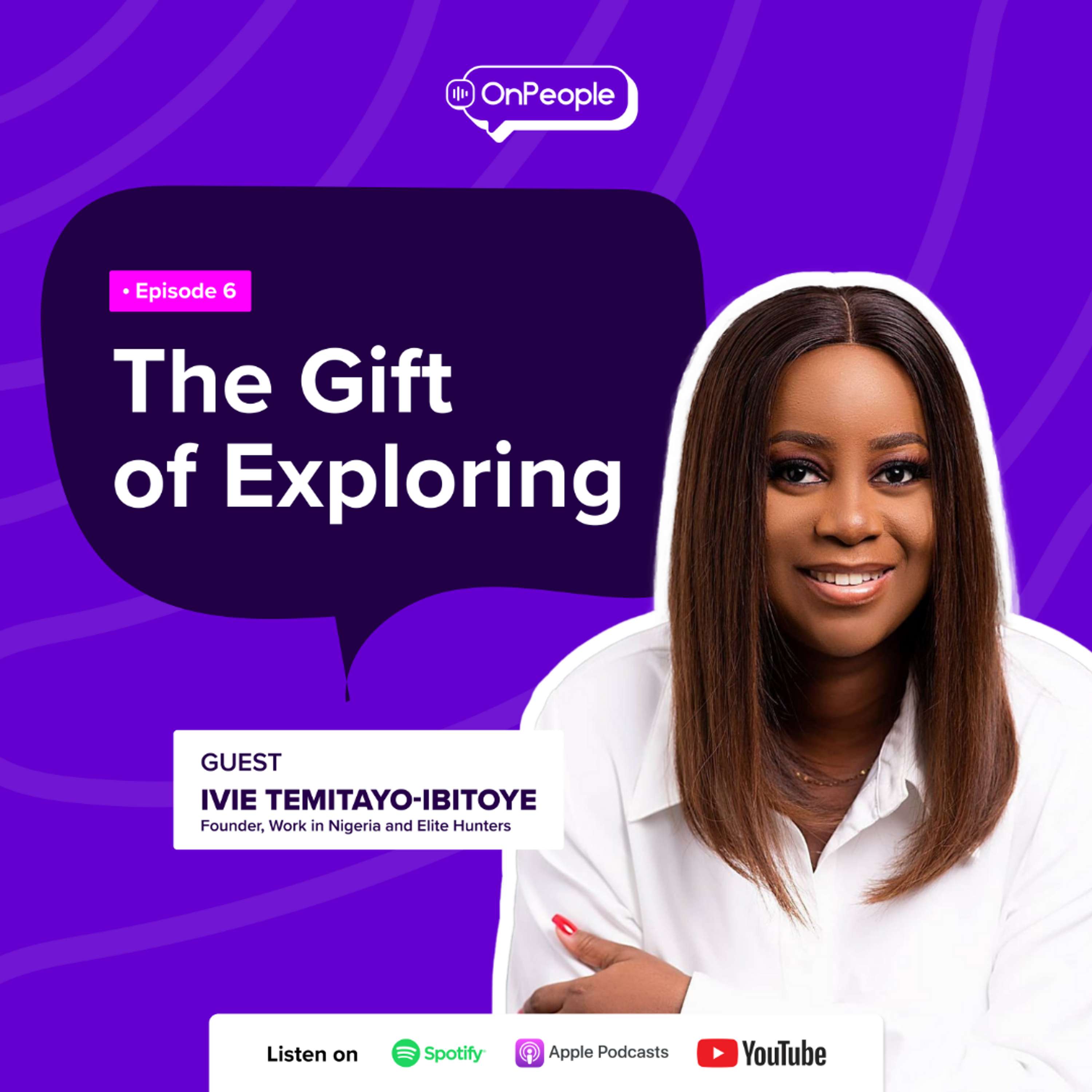 The Gift of Exploring feat. Ivie Temitayo Ibitoye