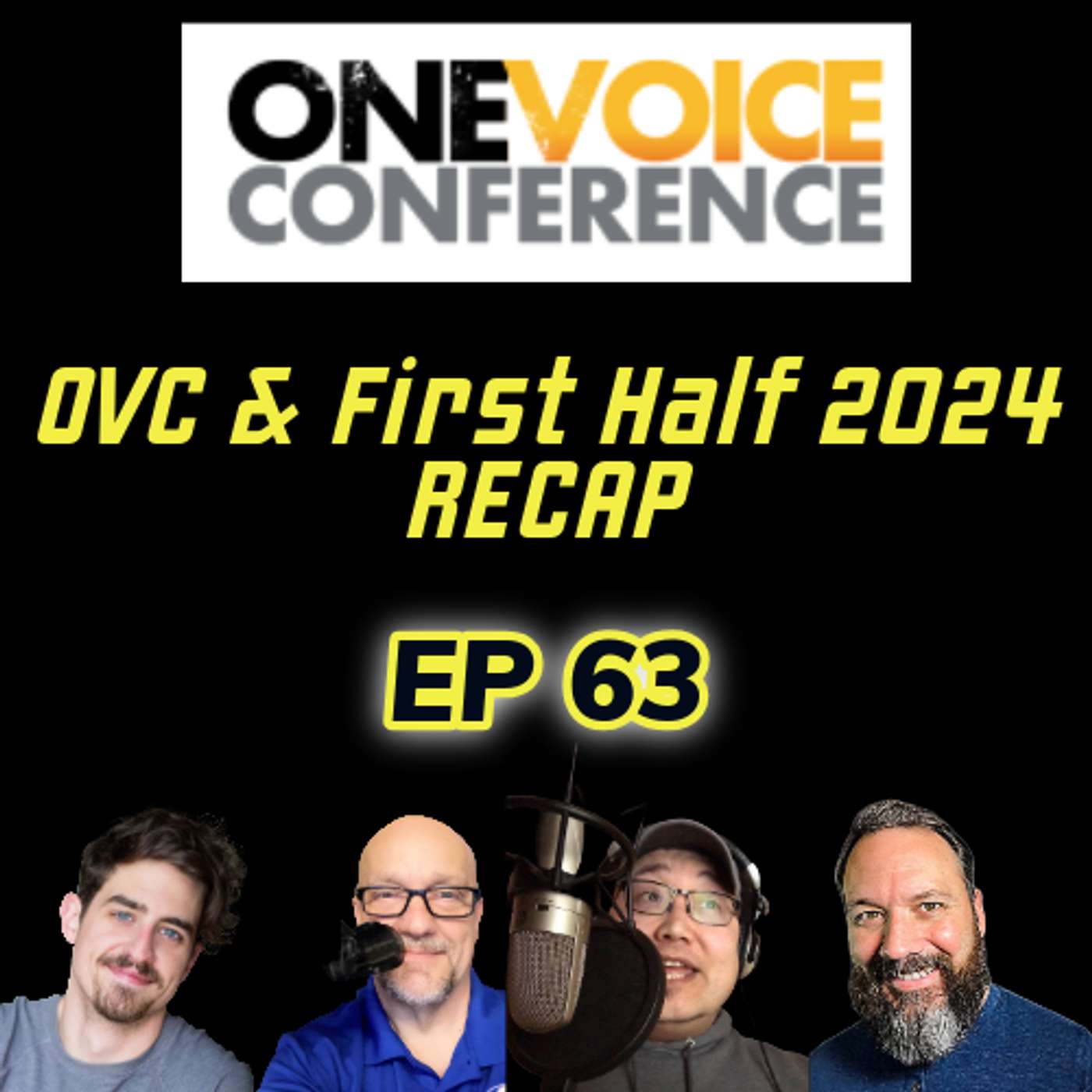 EP 63 - OneVoice & First Half of 2024 Progress