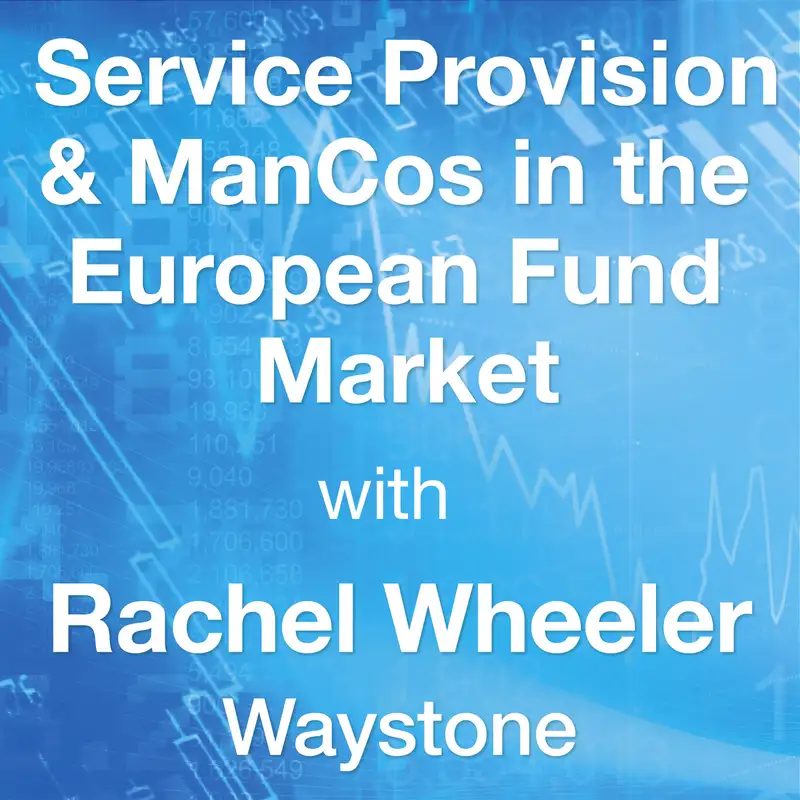 Service Provision and ManCos in the European Fund Market
