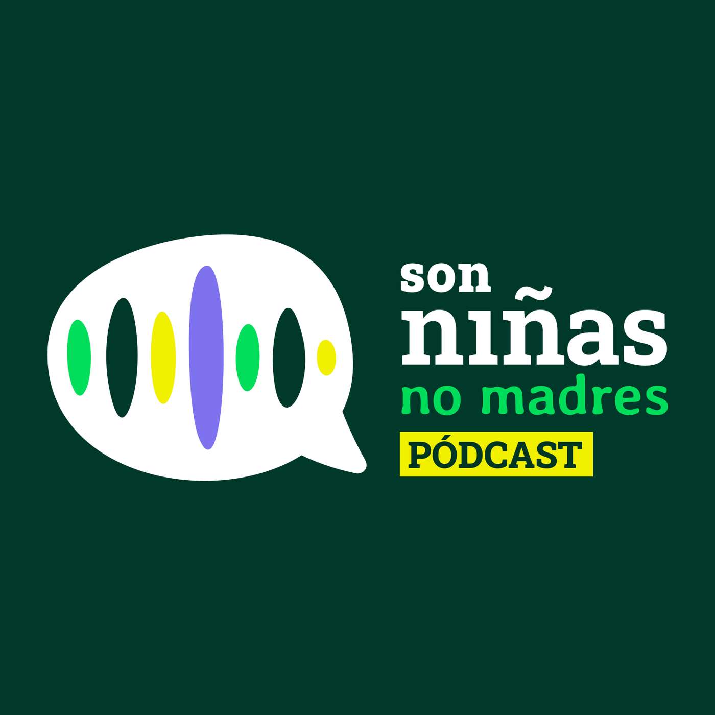 Niñas, no madres: el pódcast