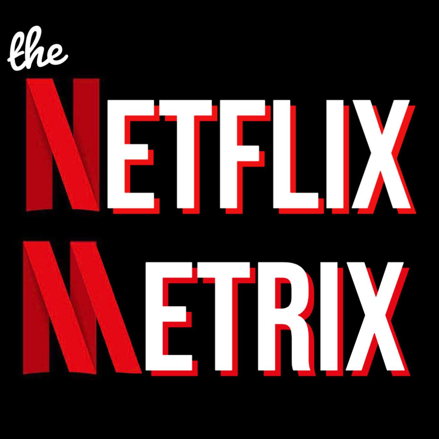 The Netflix Metrix