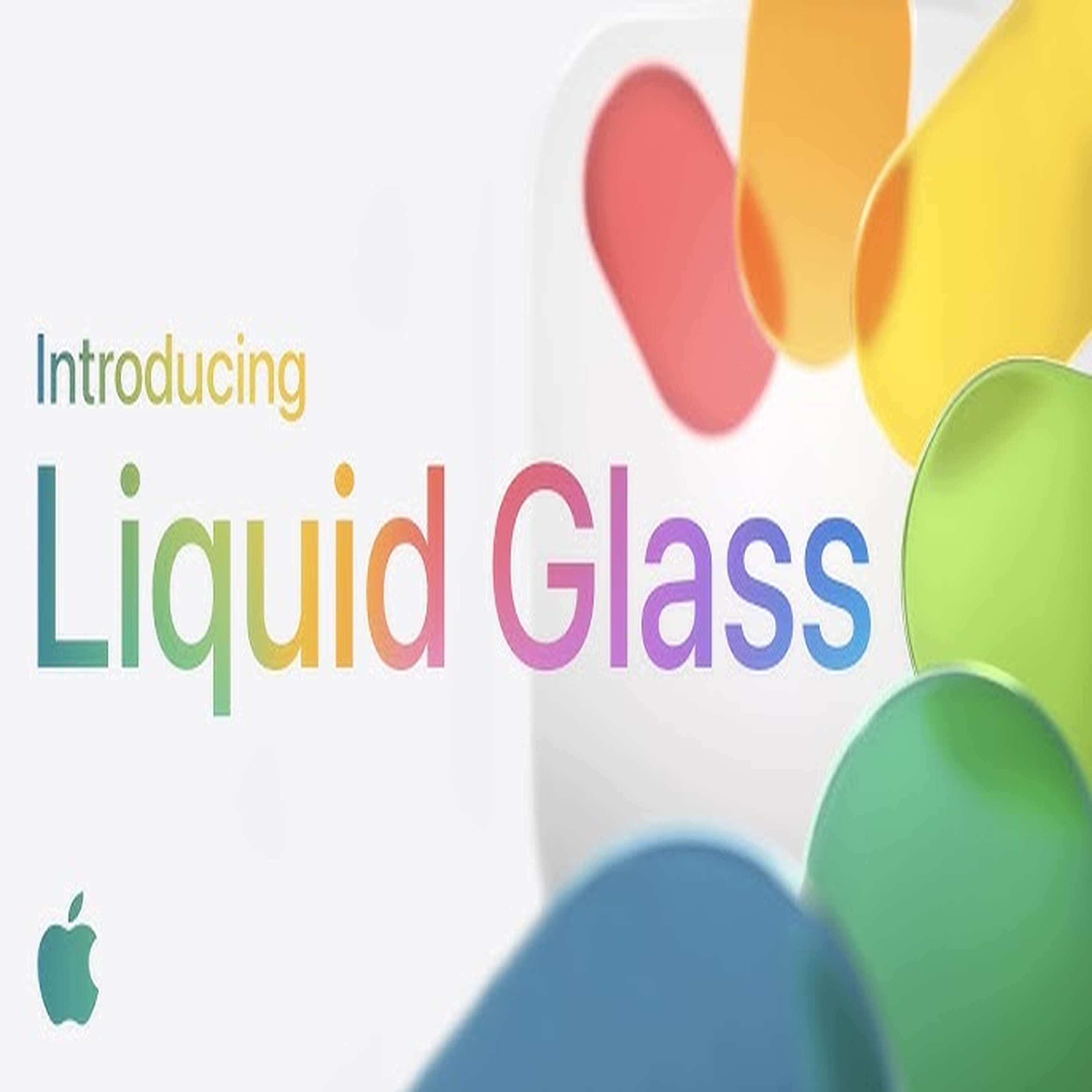 Liquid Glass and the Great Apple Redesign