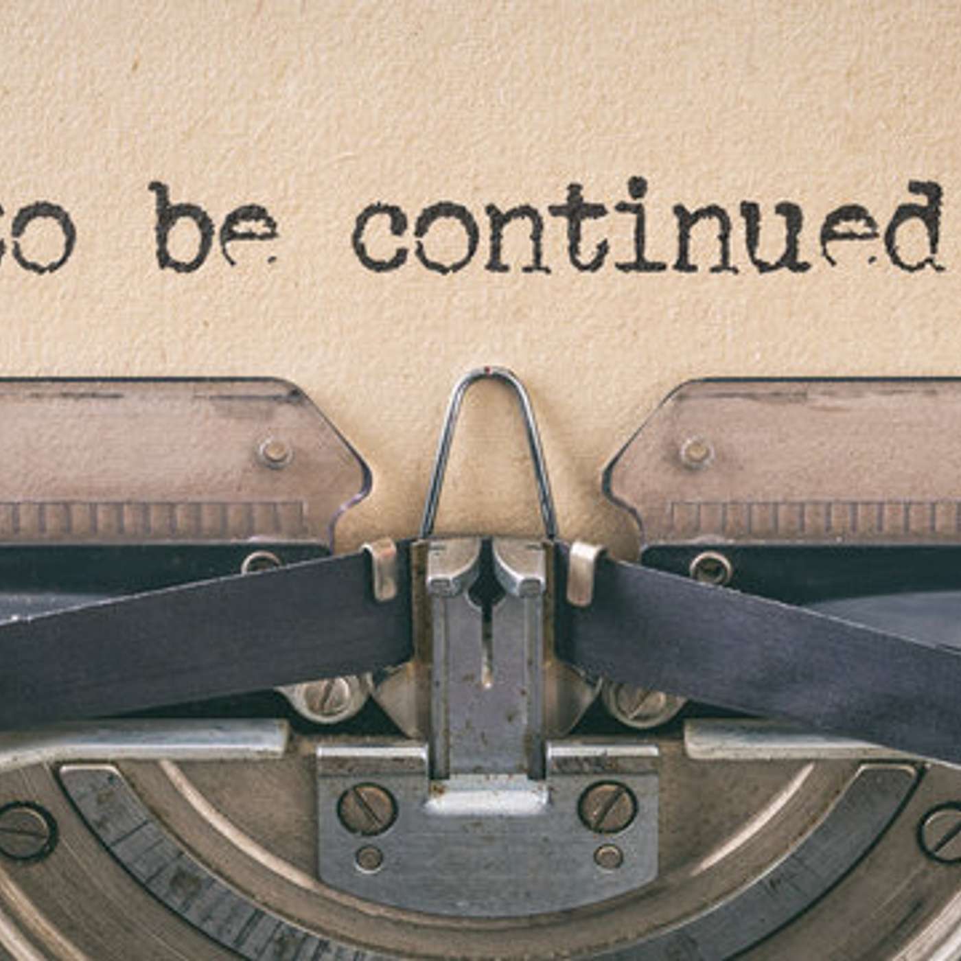 Sunday, July 17, 2022 - AM: To Be Continued...