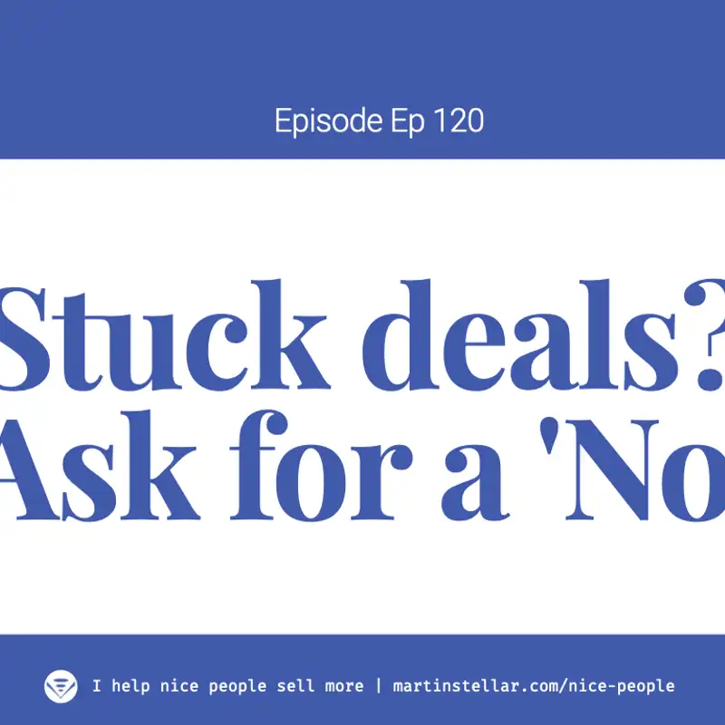 Ep 120: Ask for 'No'