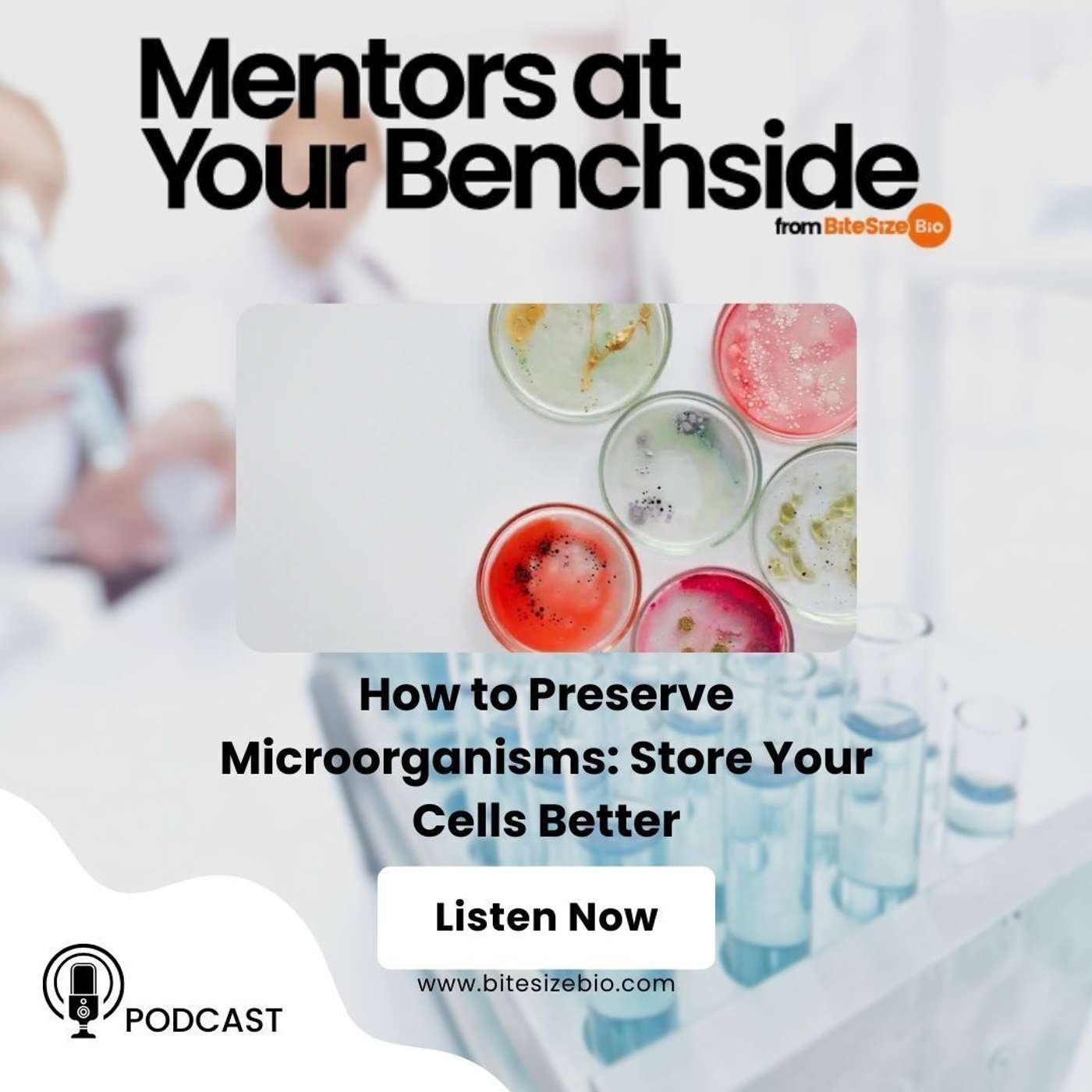 How to Preserve Microorganisms: Store Your Cells Better