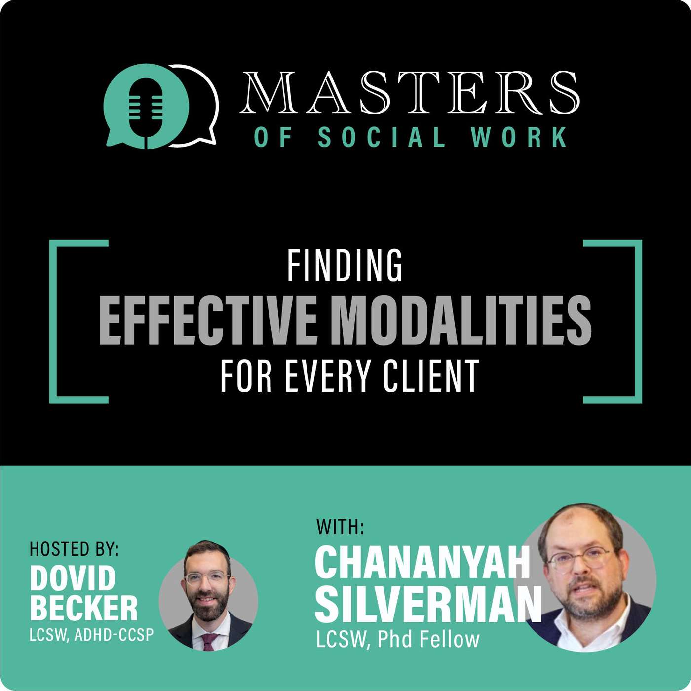 #8) Finding Effective Modalities for Every Client #8) Finding Effective Modalities for Every Client