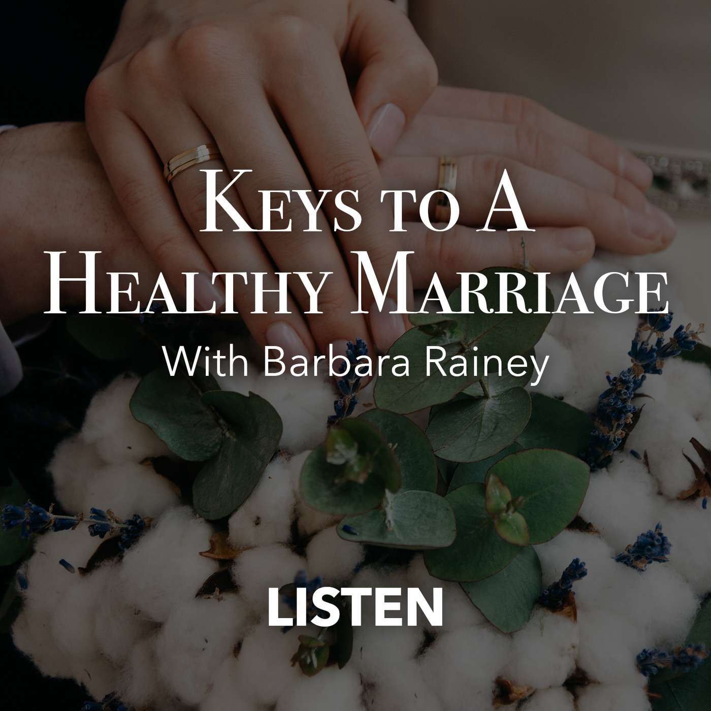 Keys to a Healthy Marriage
