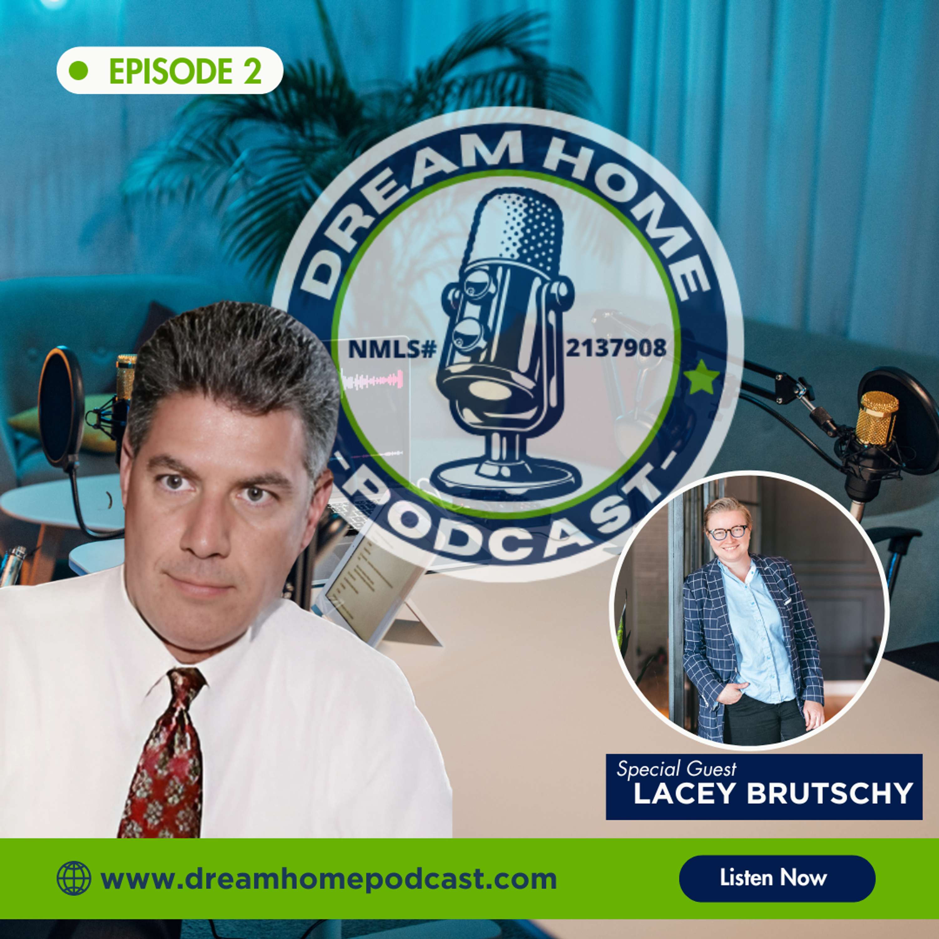 Episode 2: Buying Your First Home? Lacey Brutschy Reveals What Most Agents Won’t Tell You