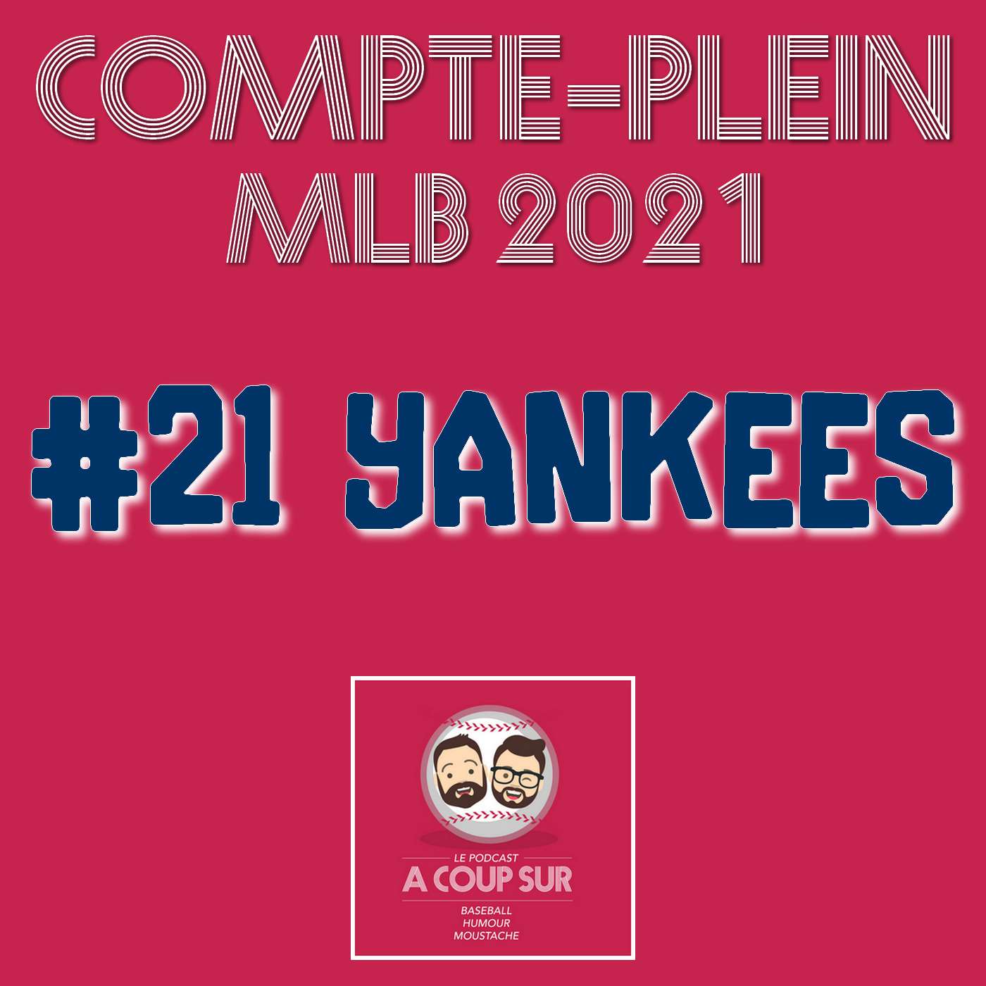 Saison 2021 - New York Yankees - Compte Plein