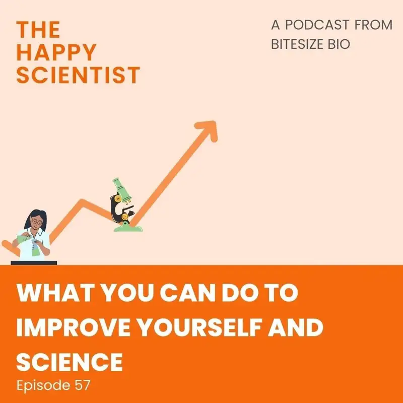 What You Can do to Improve Yourself and Your Science