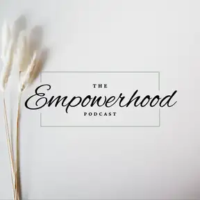 Empowerhood