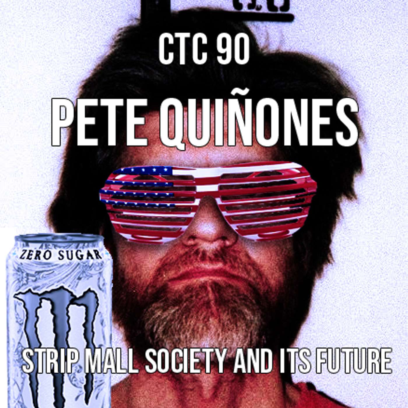 90: Pete Quiñones | Strip Mall Society and Its Future