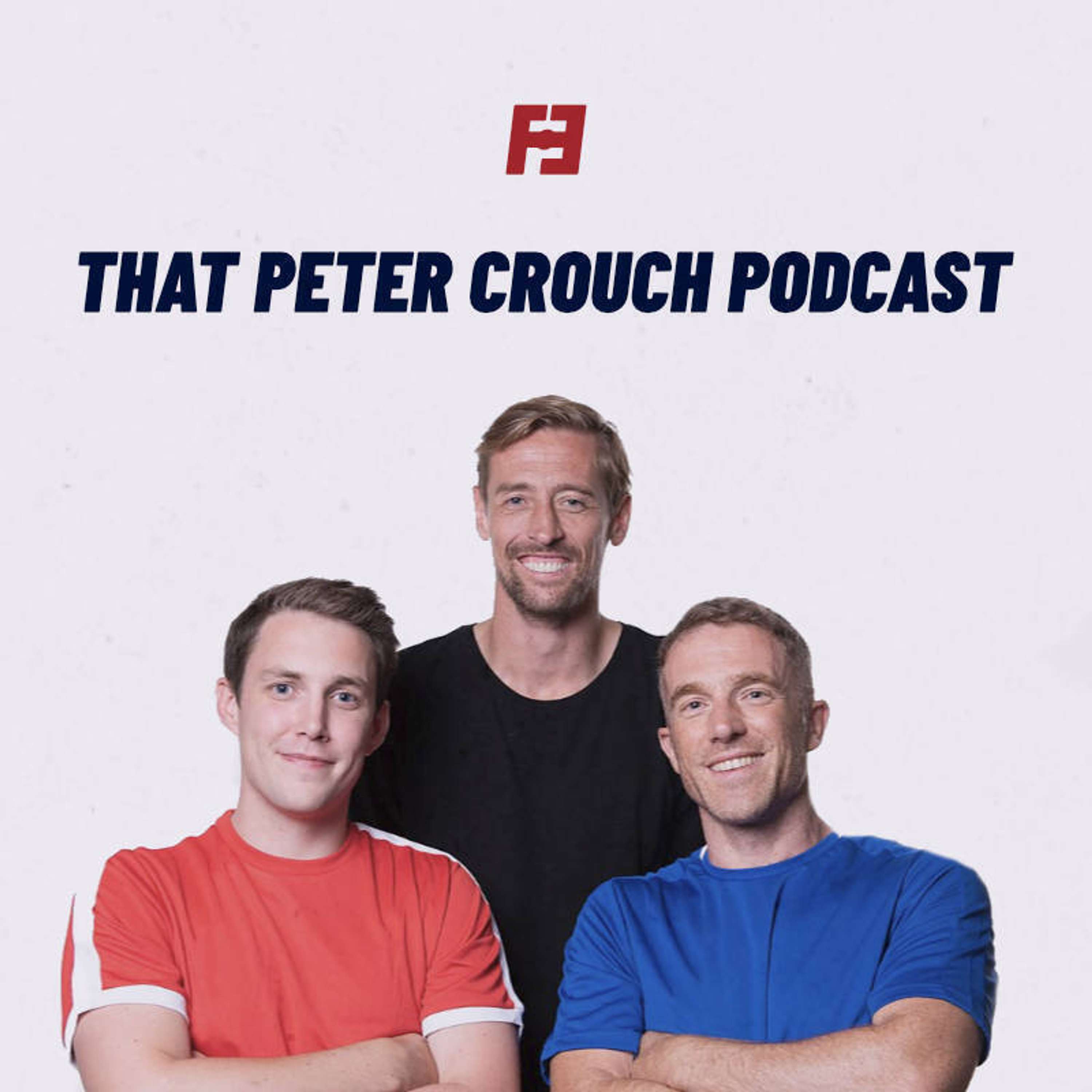 That Peter Crouch Podcast - podcast episode cover