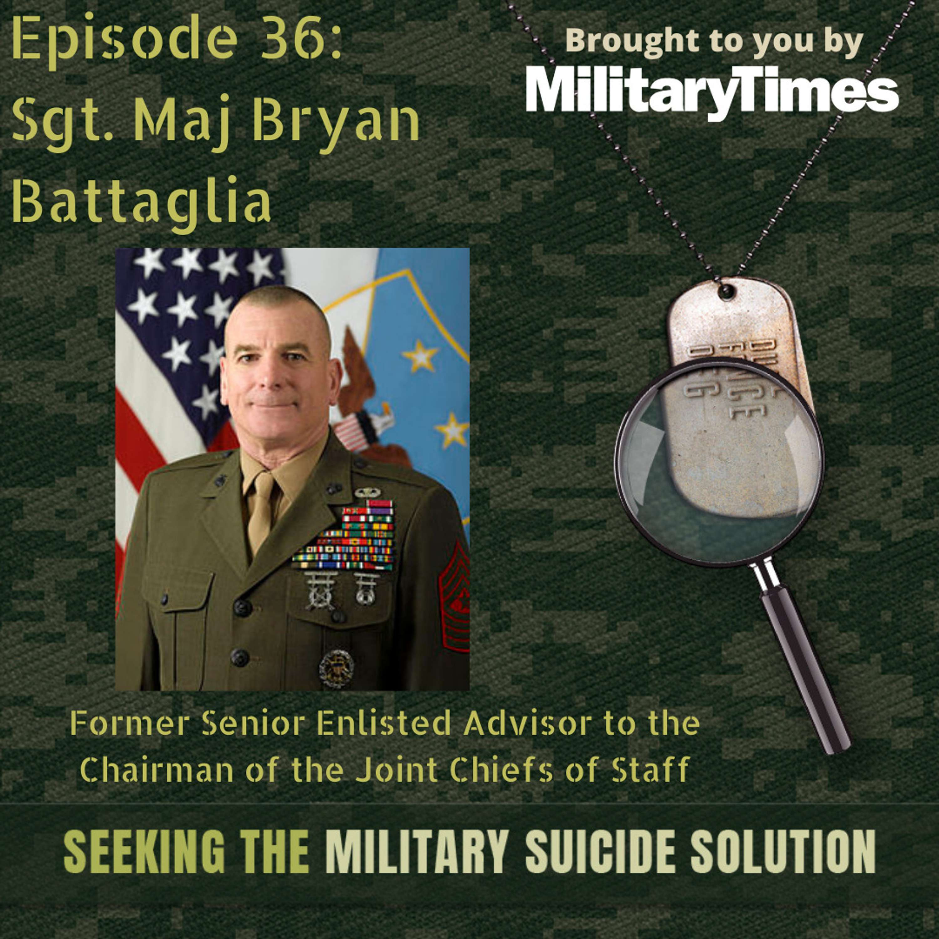 STMSS36 - Sgt Maj Bryan Battaglia - Suicide Prevention at the Senior Enlisted Leader Level