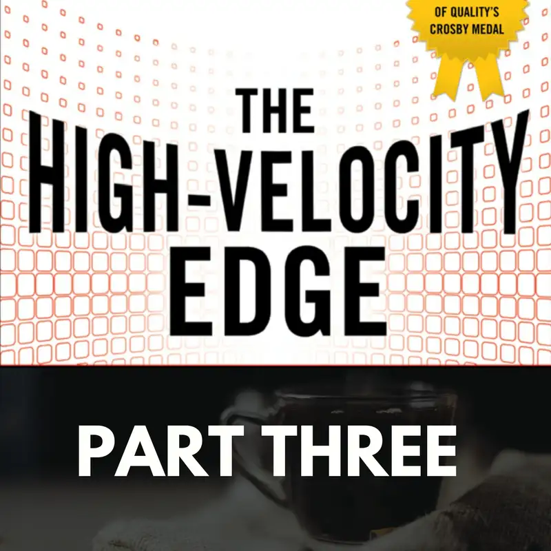 The High-Velocity Edge: Part Three