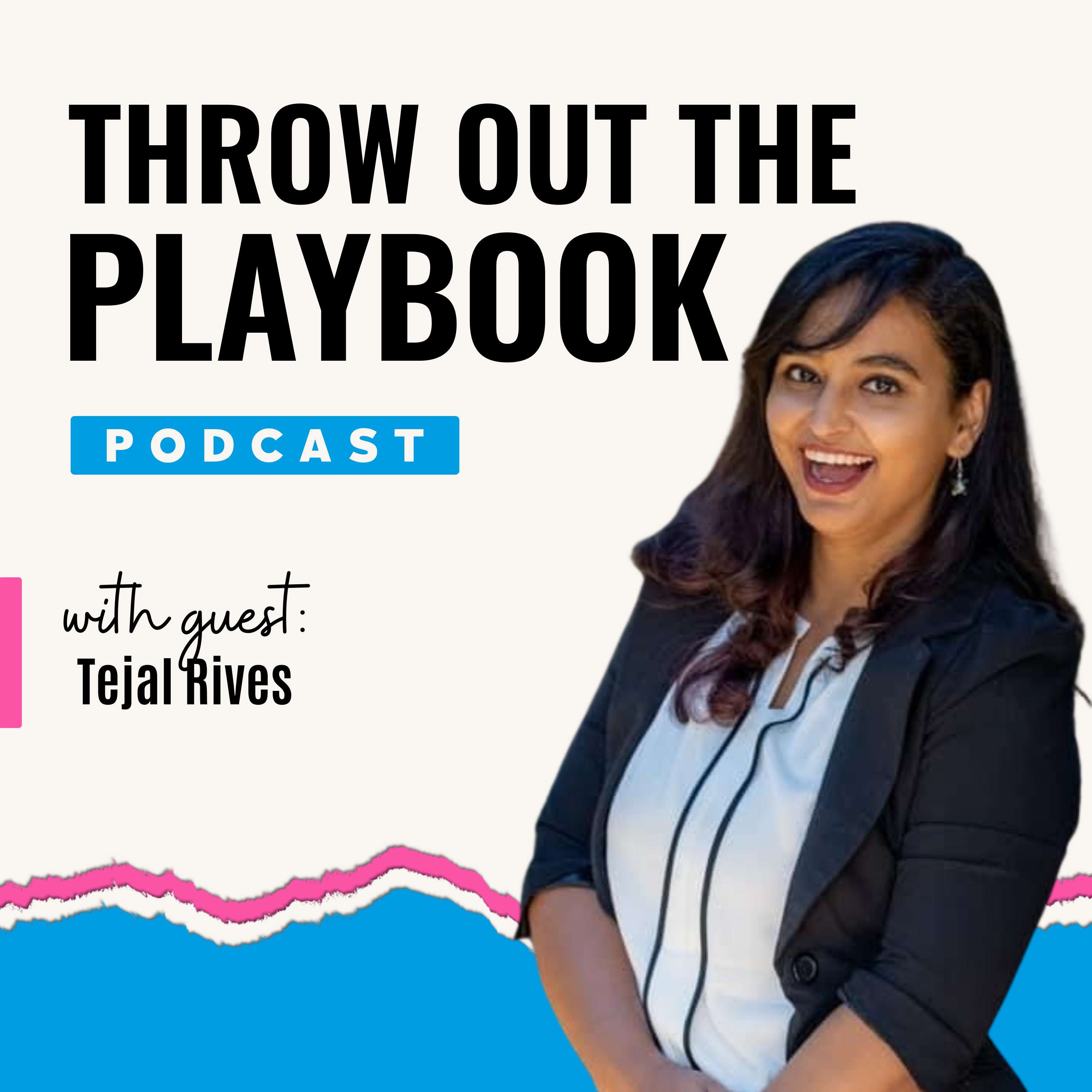 #17: Real Talk: Recruiting Content to Empower Candidates & Demystify Hiring with Tejal Rives