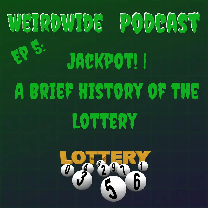 Jackpot! | A Brief History of The Lottery