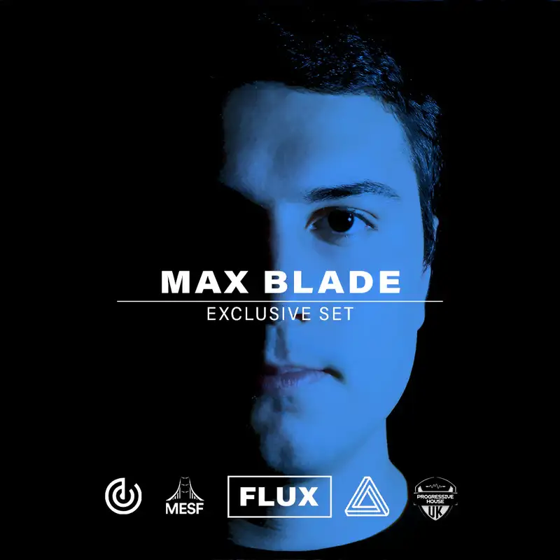 Flux #002 - Max Blade