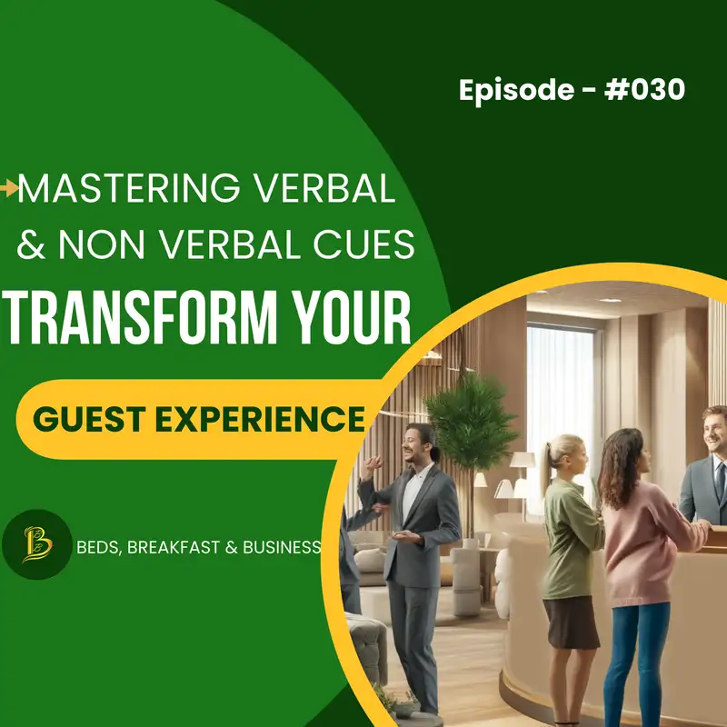 How Can Mastering Verbal and Non-Verbal Cues Transform Your Guest Experience?-030