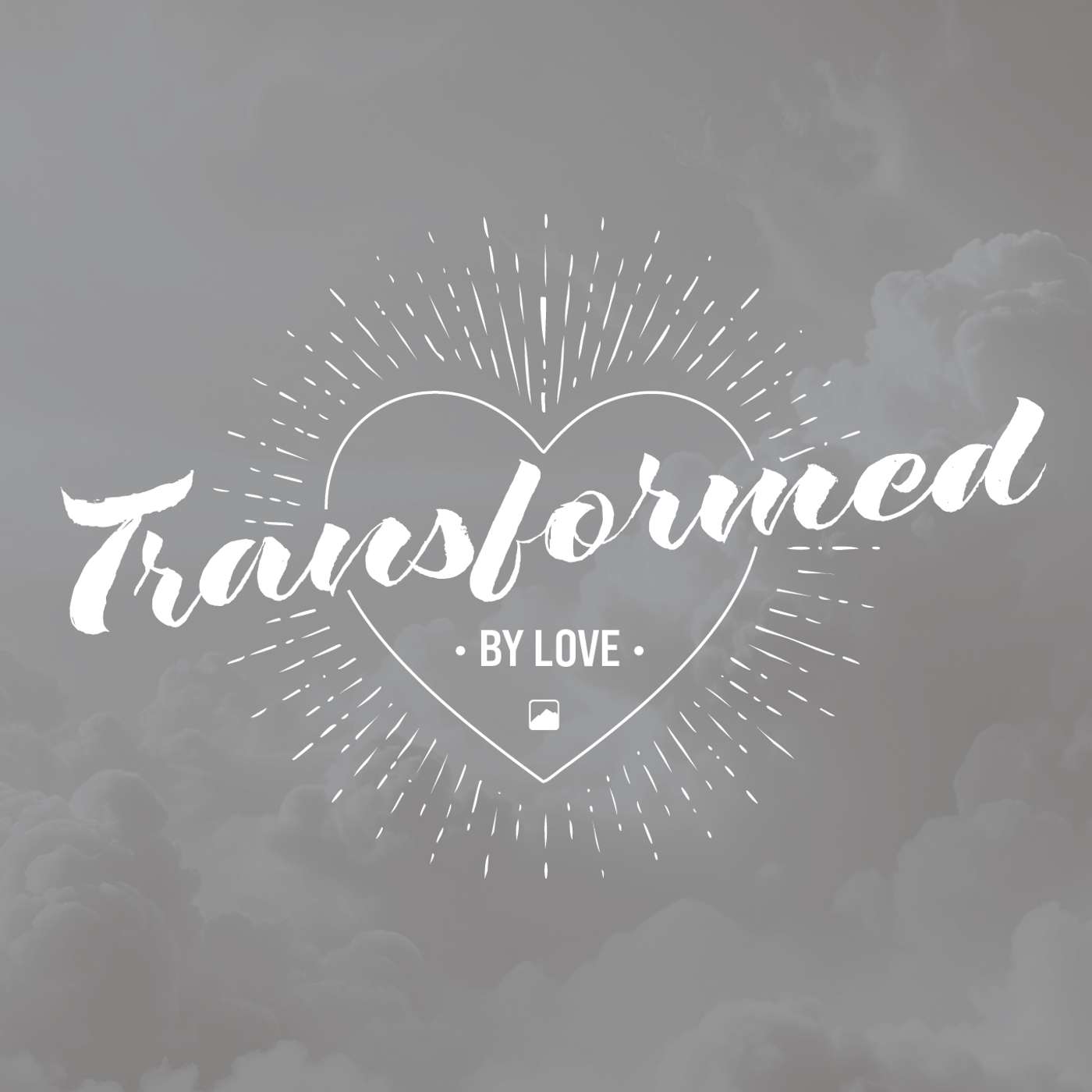 Transformed By Love // God's Love Language // George Morrison // August 10, 2025