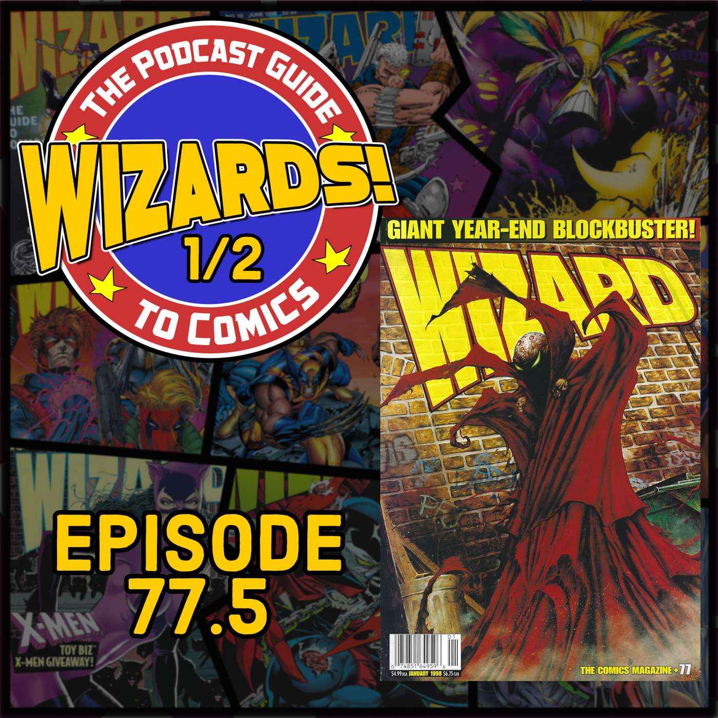 WIZARDS The Podcast Guide To Comics