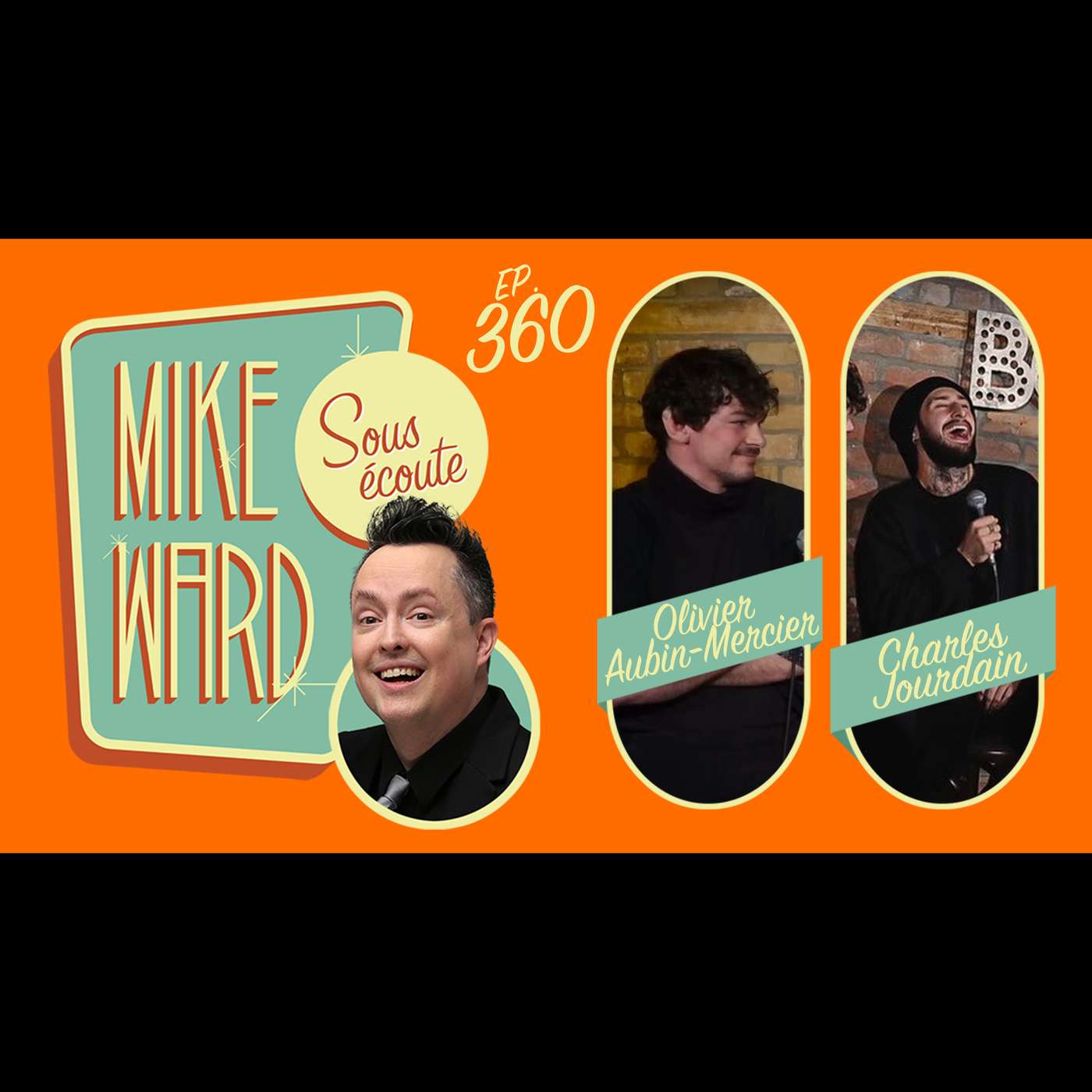 Mike Ward Sous Écoute