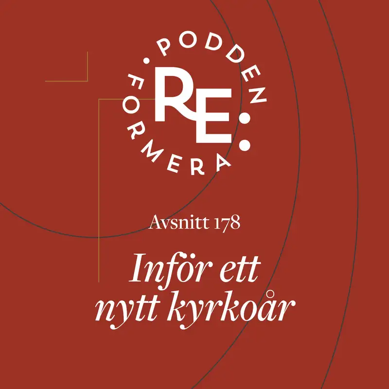 Avsnitt 178 - Inför ett nytt kyrkoår