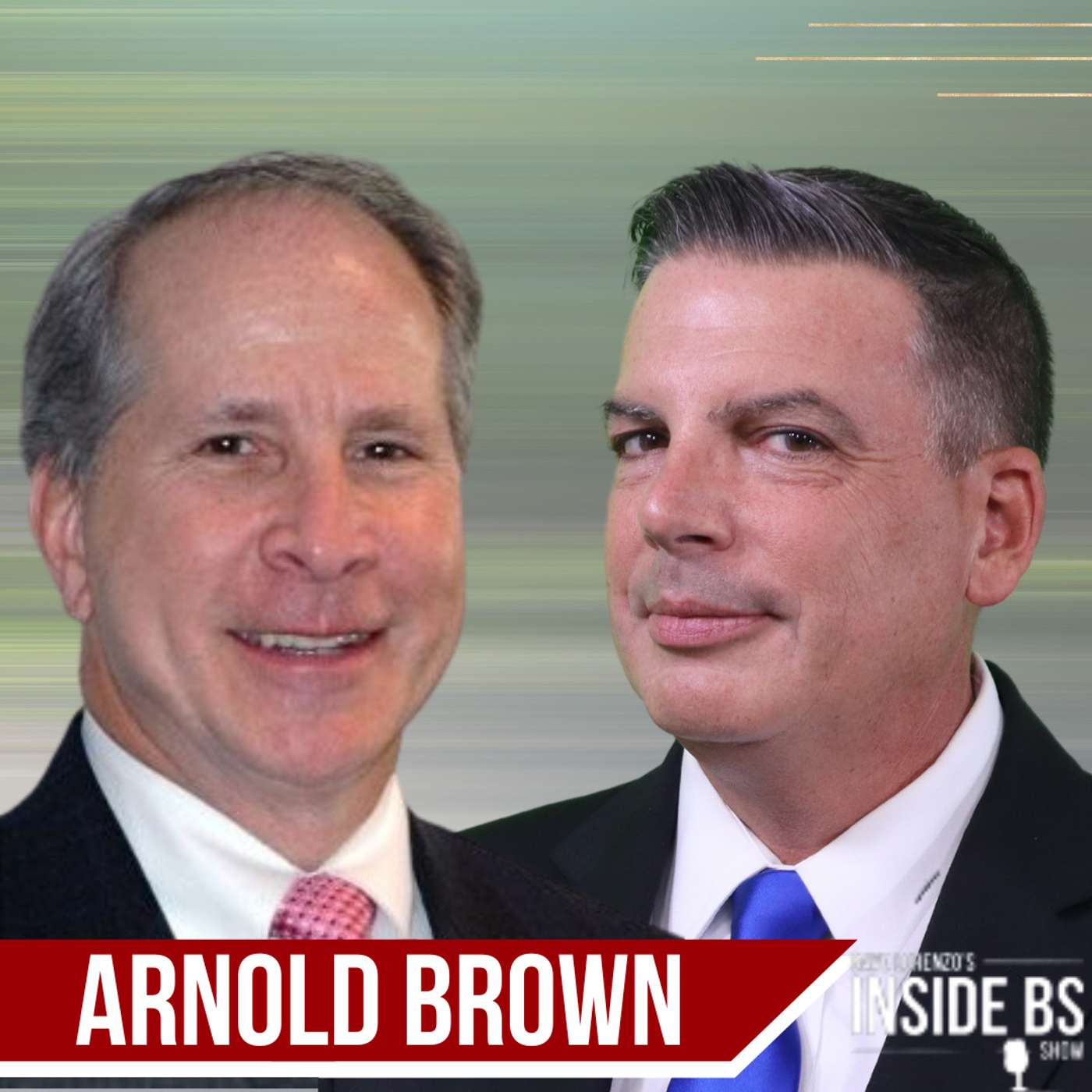 How Nice Guys Finish First in Banking | Arnie Brown | 535