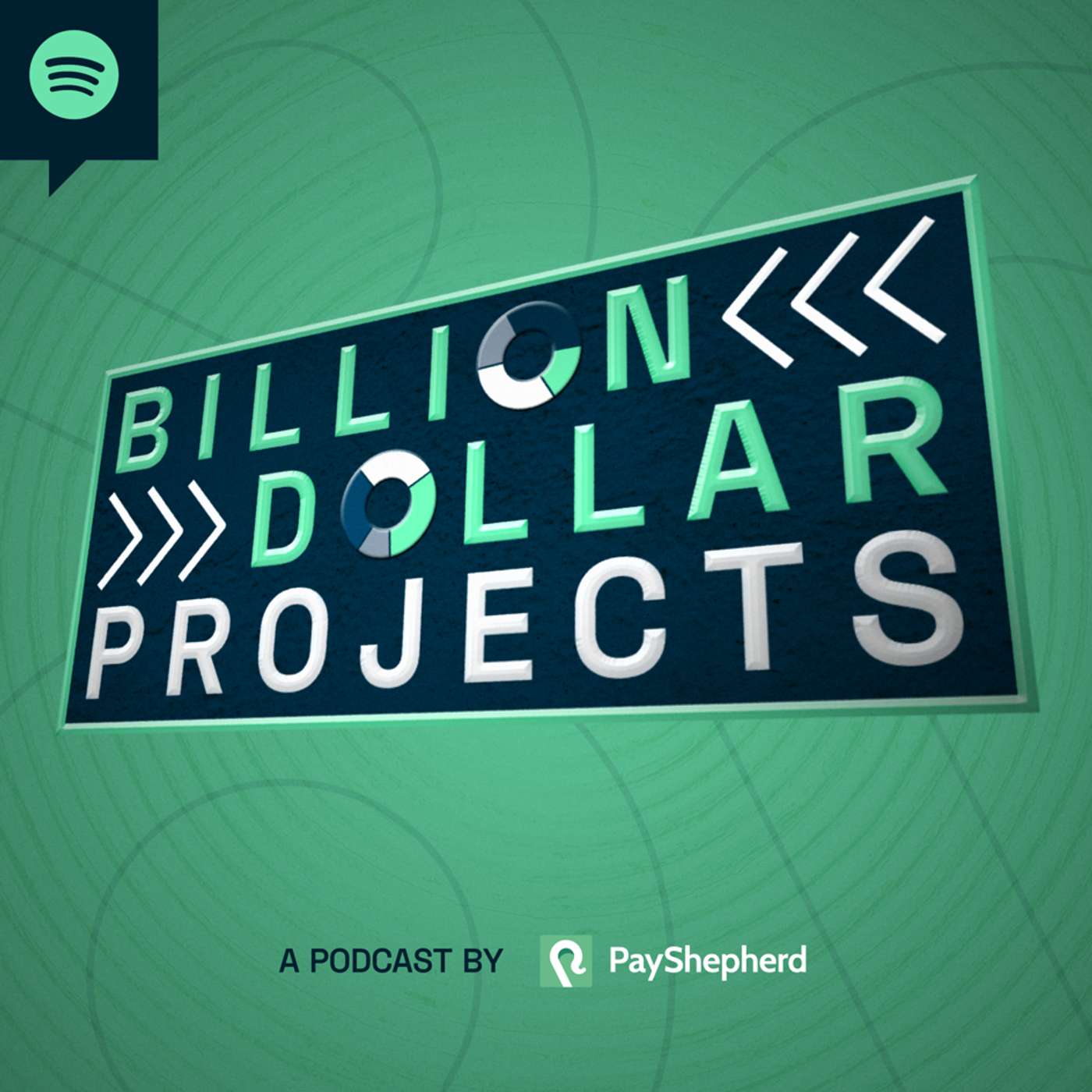 Billion Dollar Projects