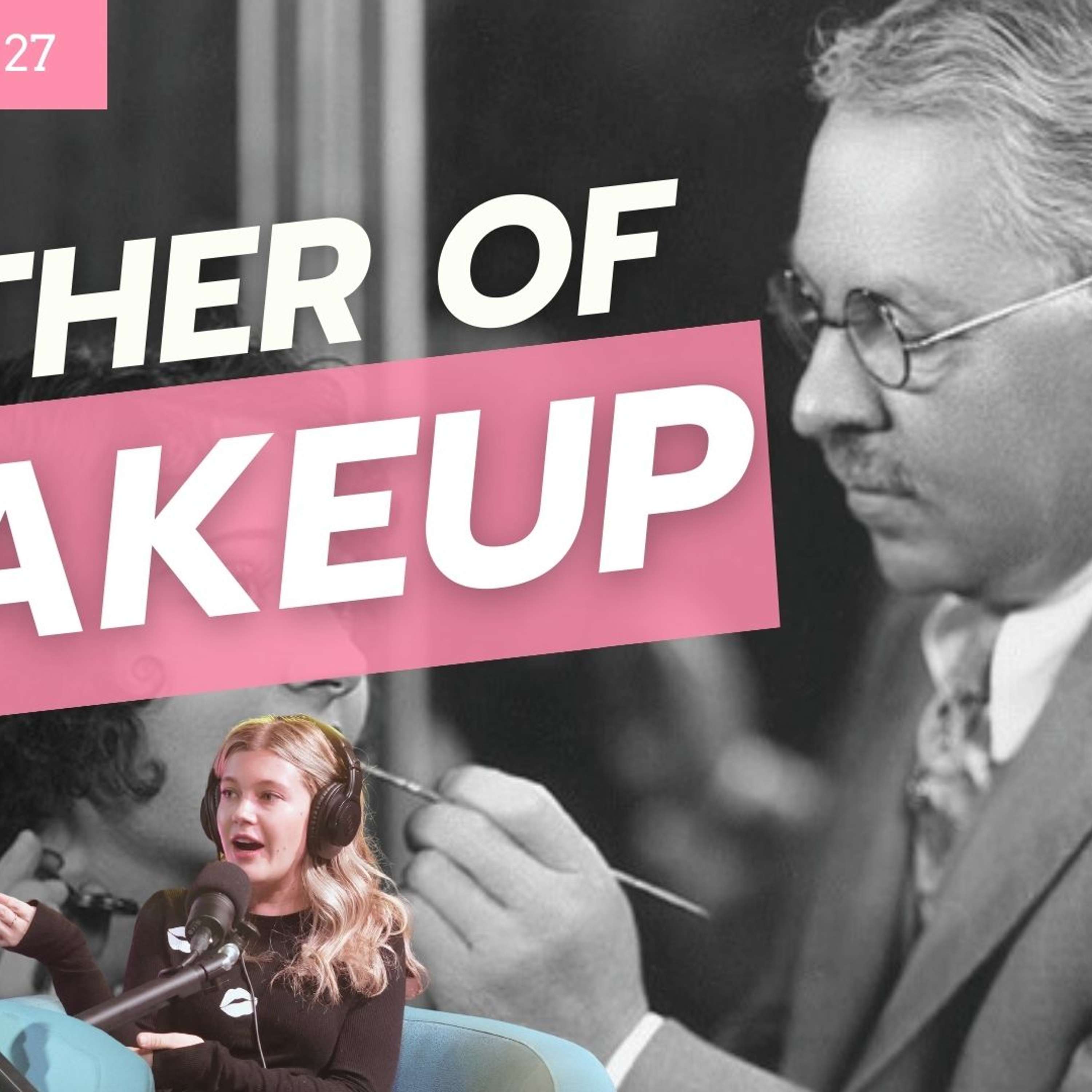 Who Was Max Factor? The Father of Makeup