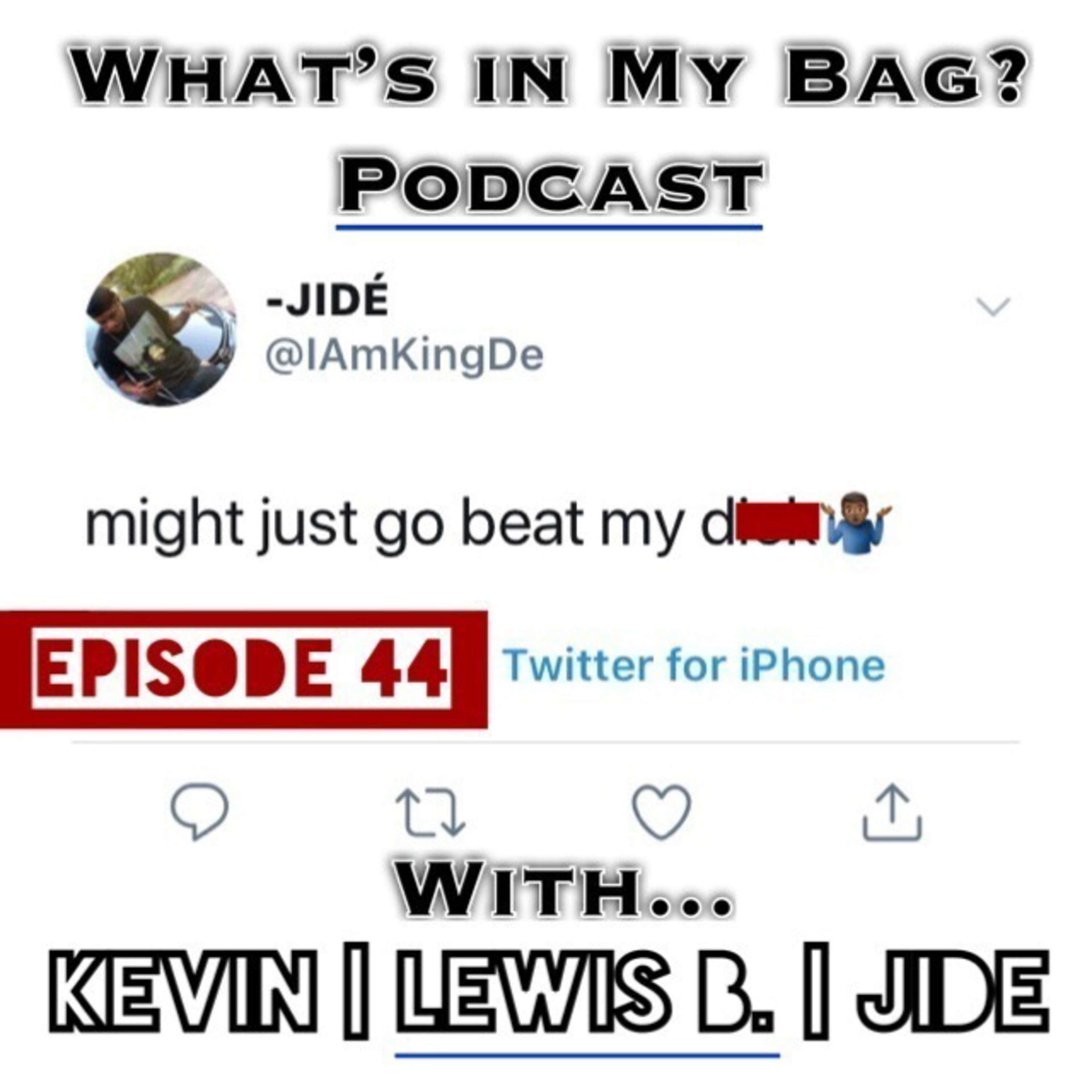 What\'s in My Bag? (Podcast)