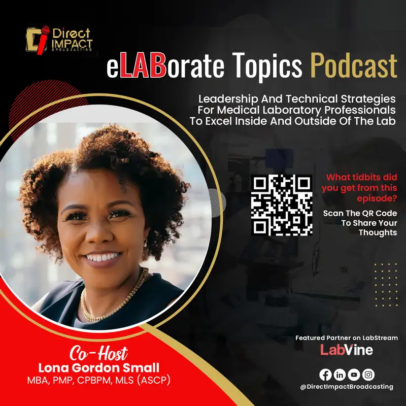 Episode 9: How the “hyper-achiever” could lead to burn-out in medical lab leaders