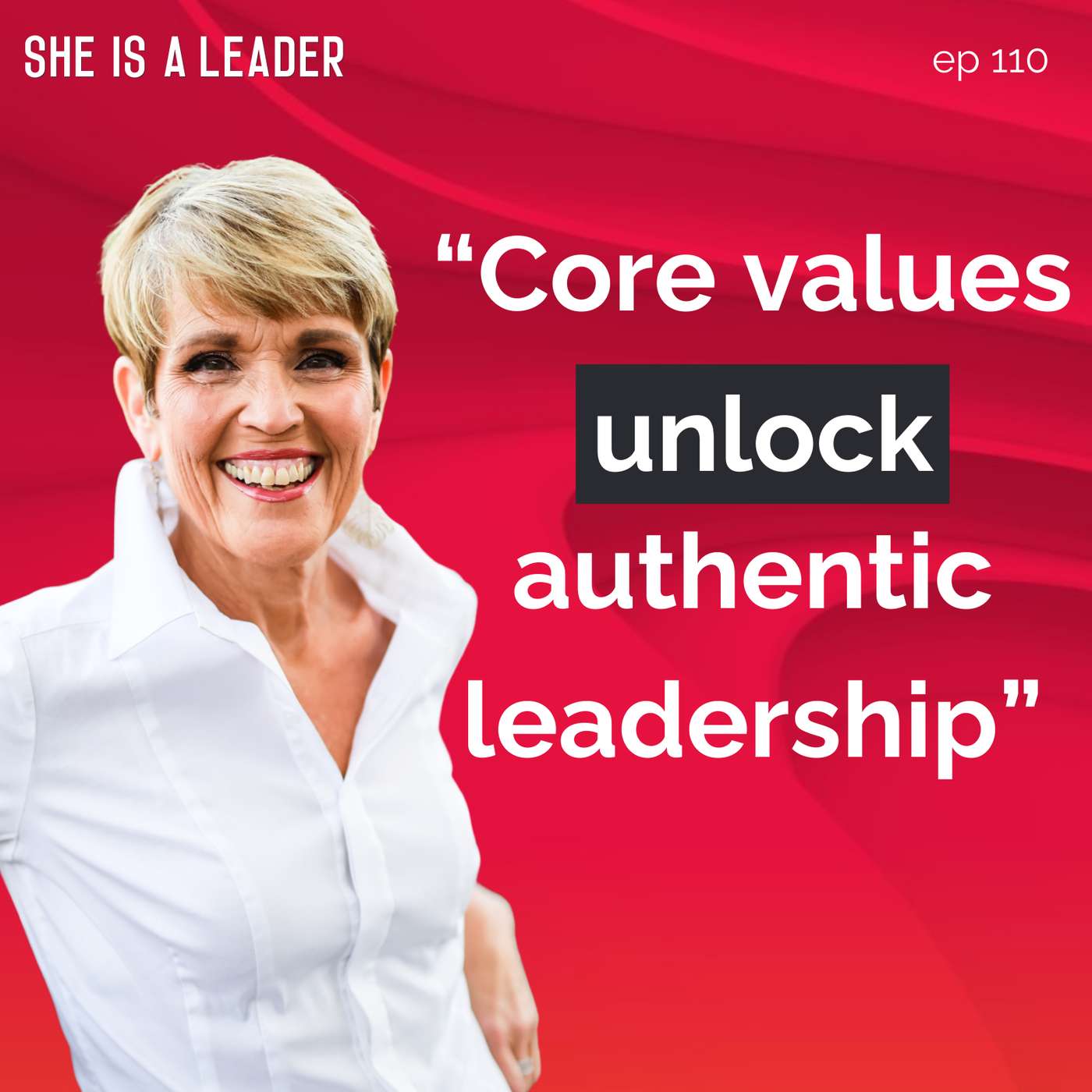 She Is A Leader - The Podcast
