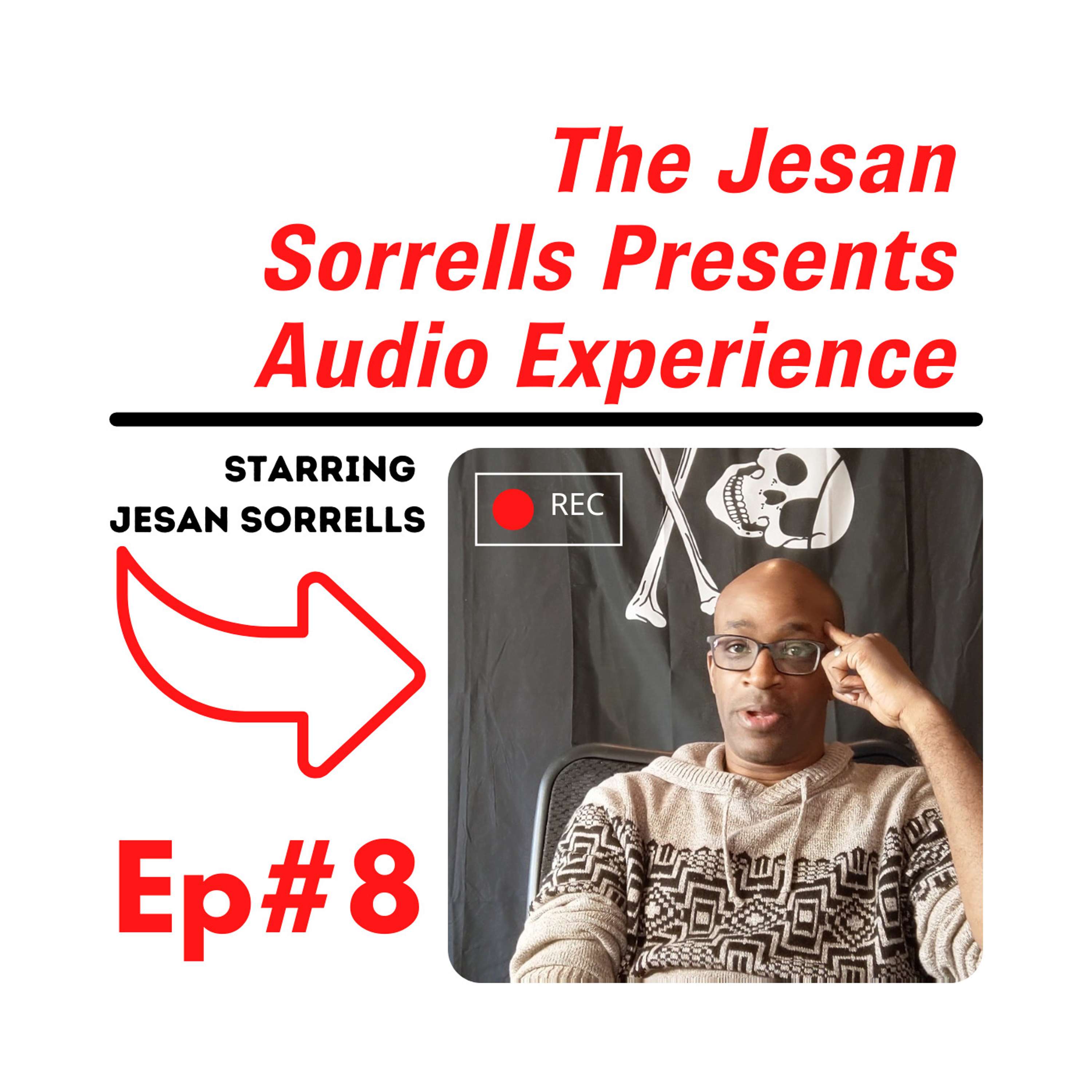 The Jesan Sorrells Audio Experience