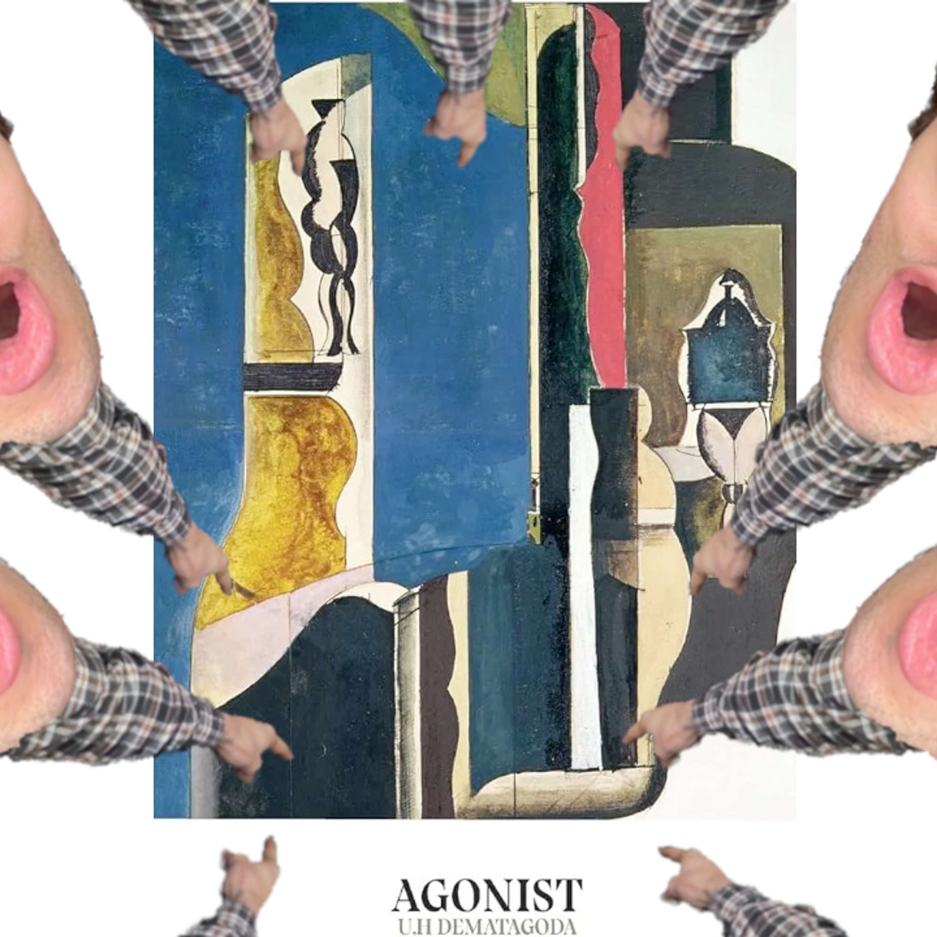 Agonist w/Udith Dematagoda