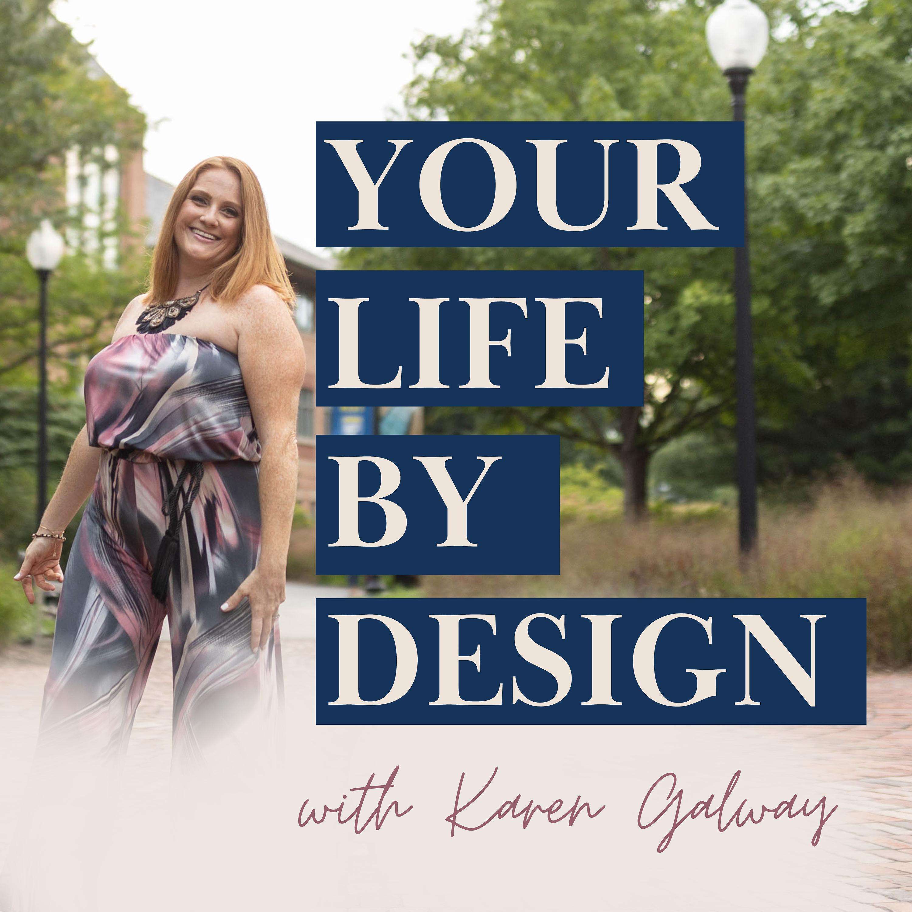 Your Life By Design