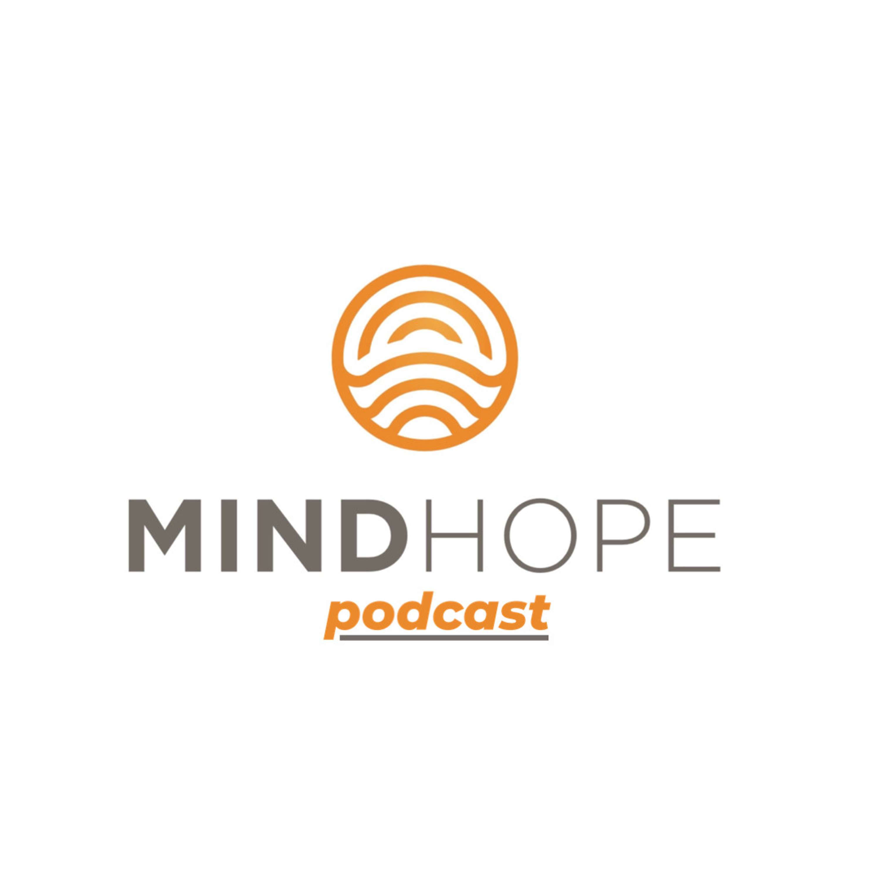 Mind Hope Podcast