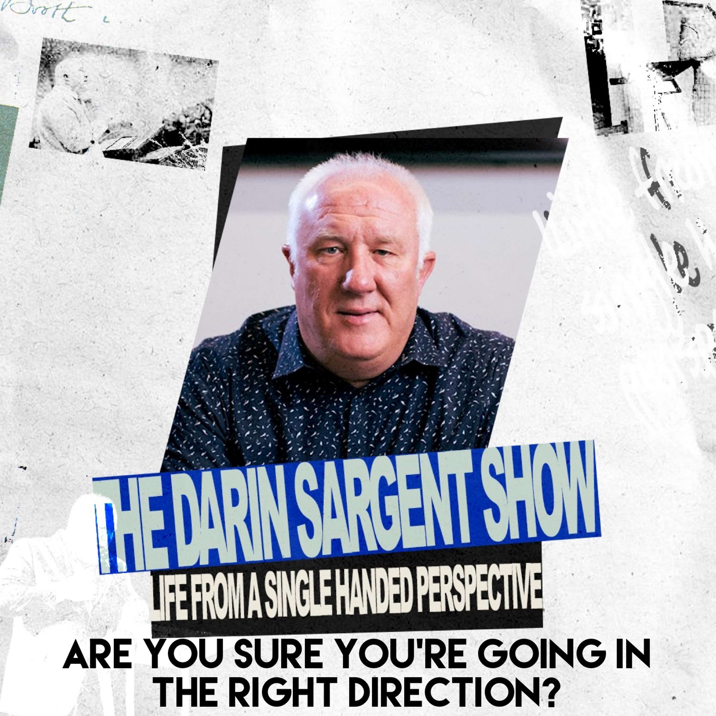 The Darin Sargent Podcast