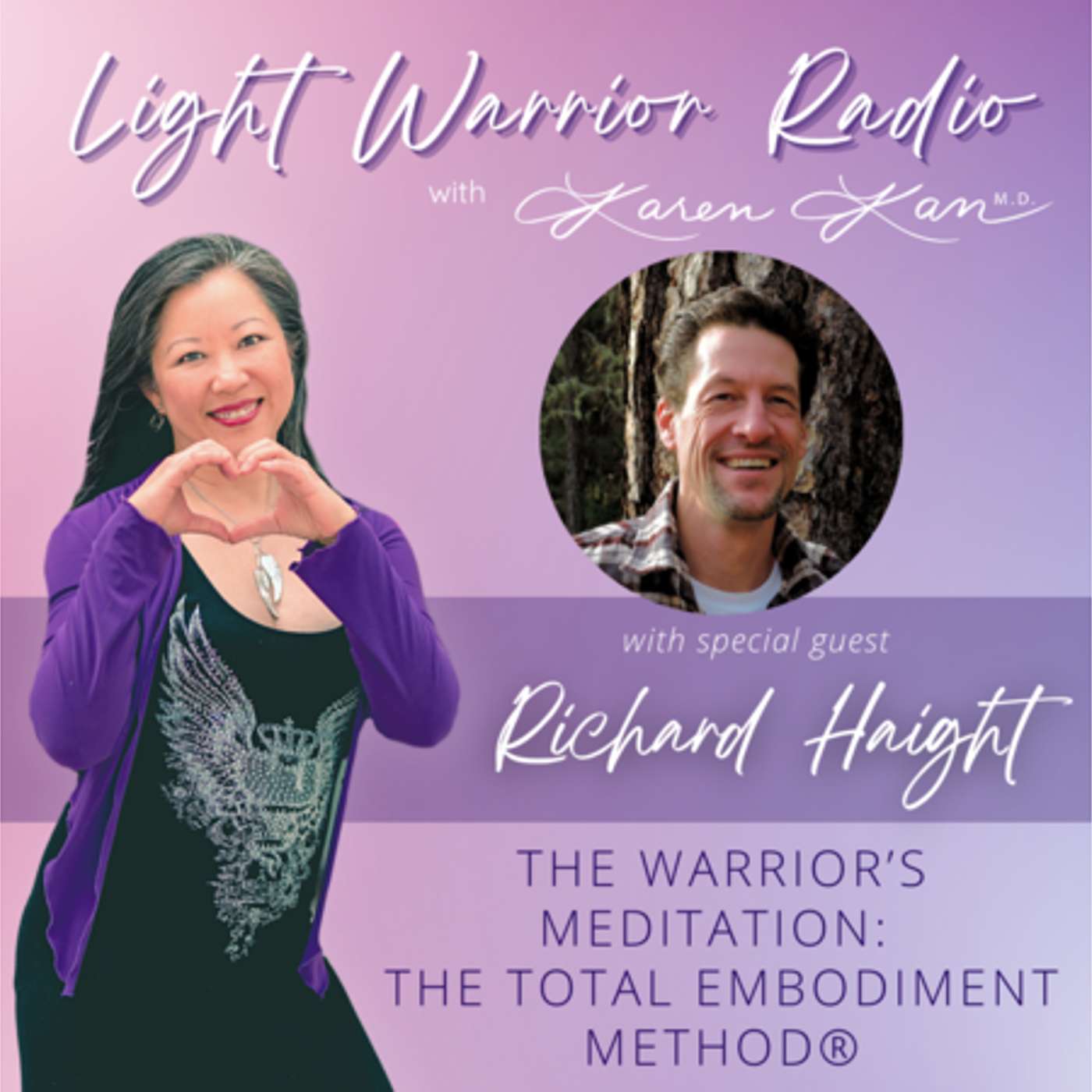 Light Warrior Radio with Dr. Karen Kan G