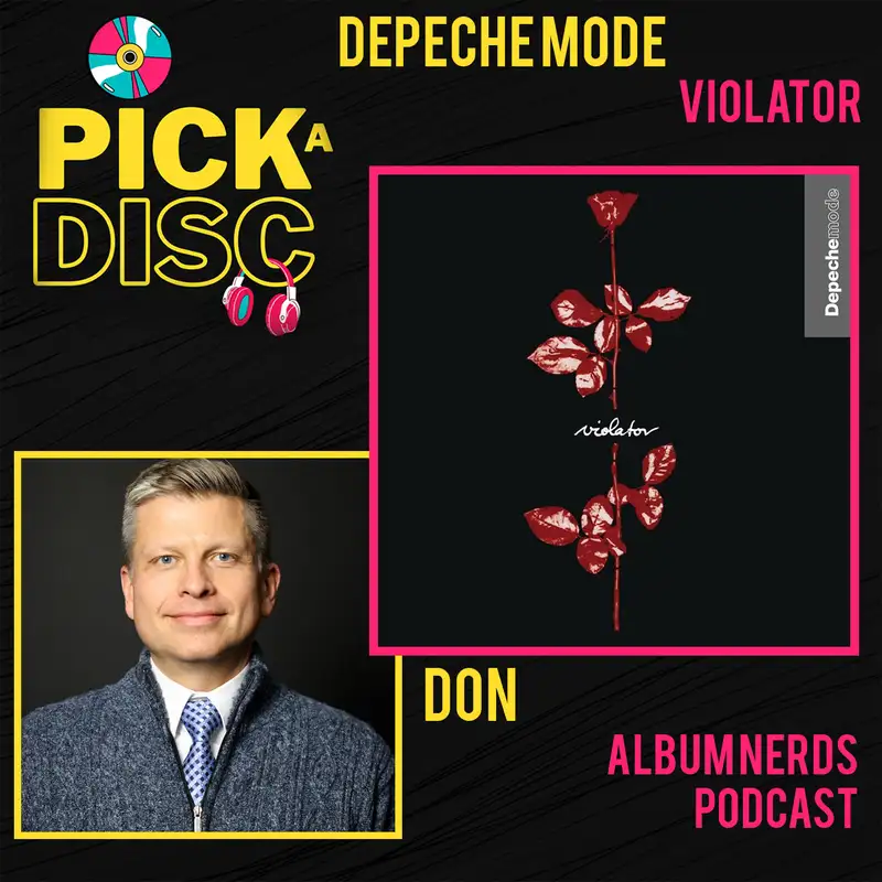 Violator: Depeche Mode with Don (Album Nerds Podcast)