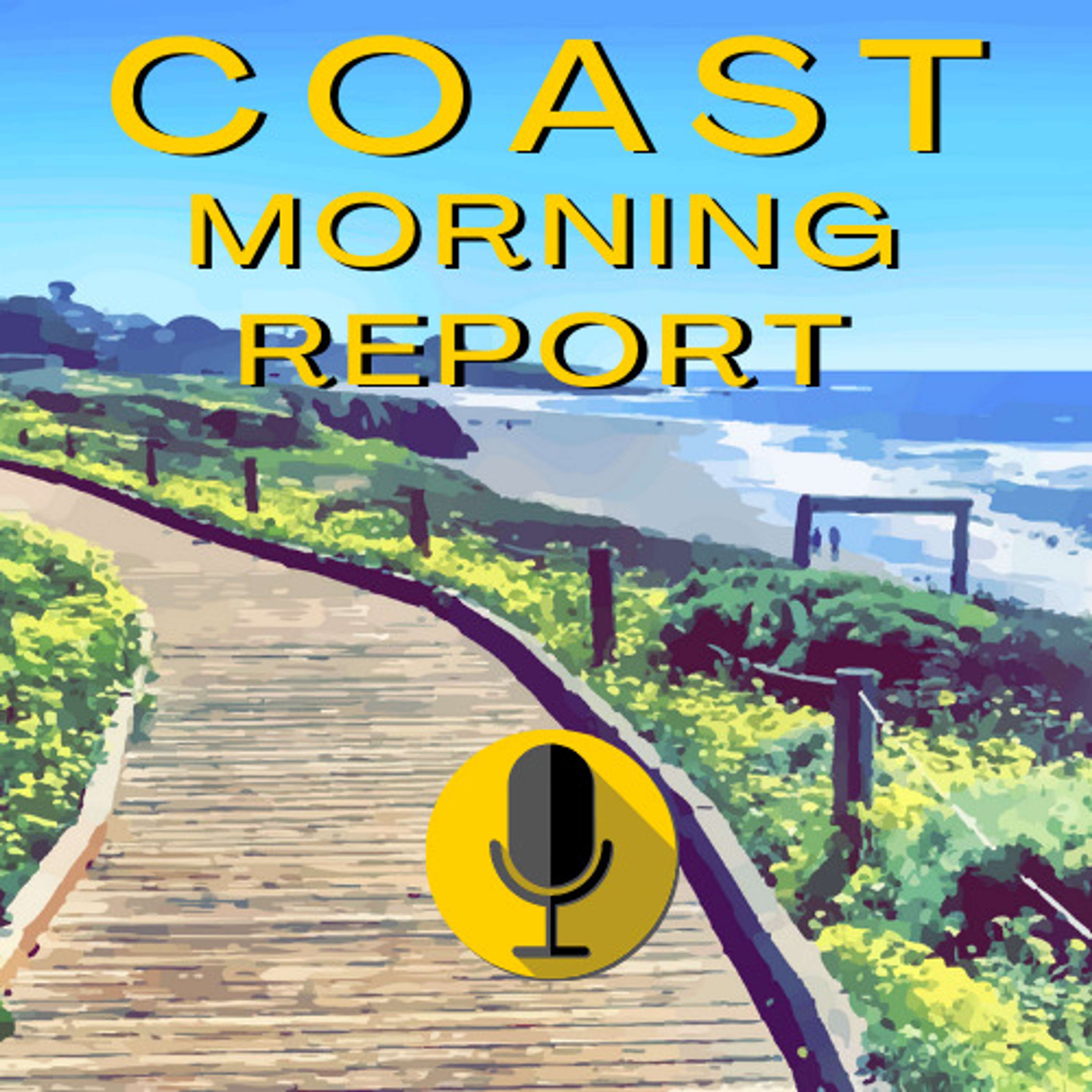 Coast Morning Report