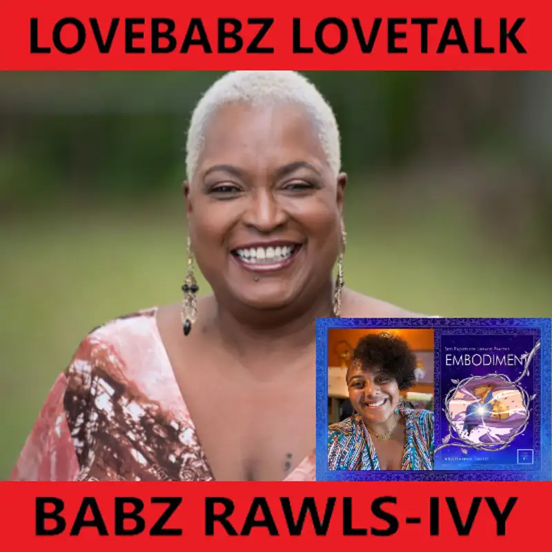 Lovebabz Lovetalk with Babz Rawls-Ivy: Kristianna Smith