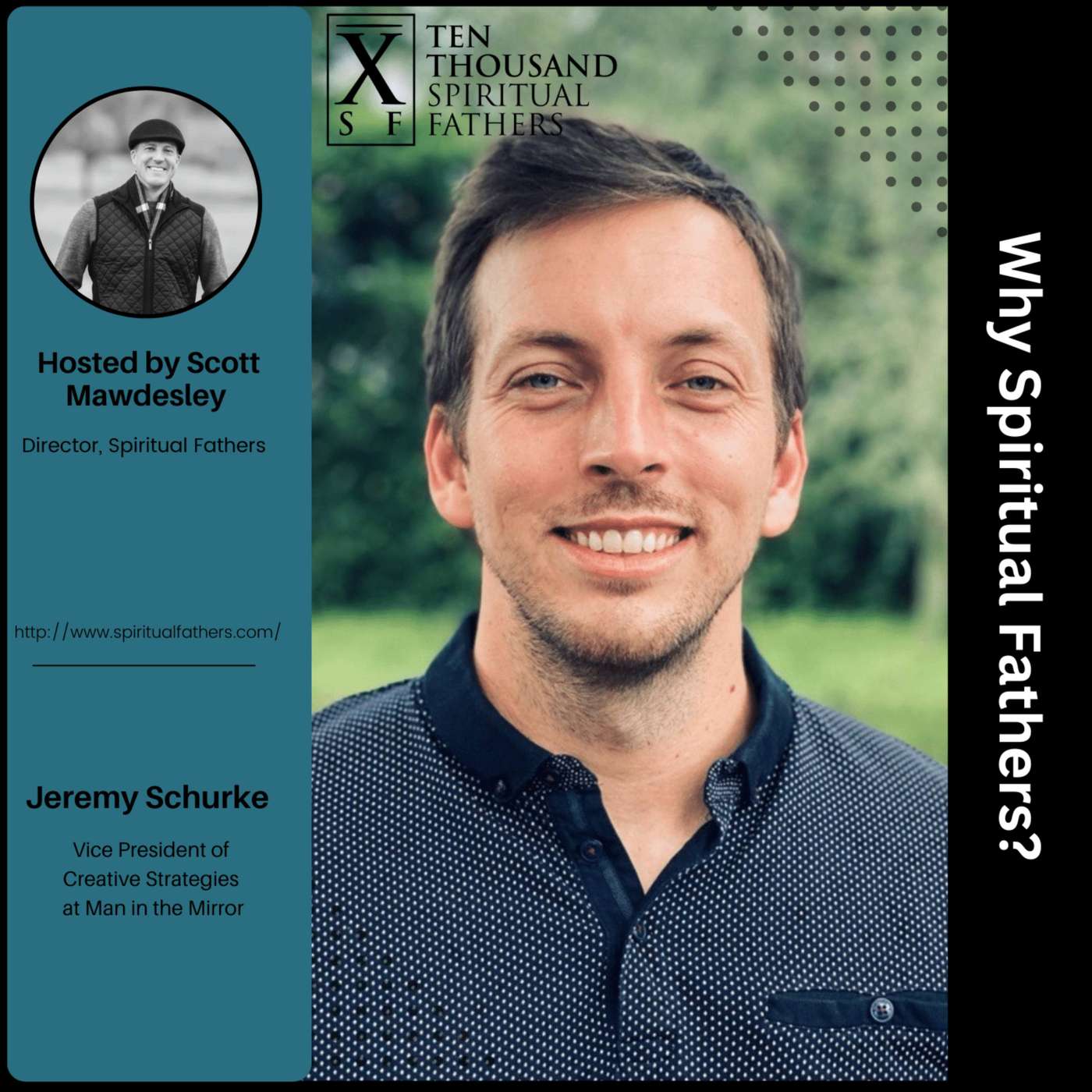 Jeremy Schurke - Why Young Men need a Spiritual Father Ep #3