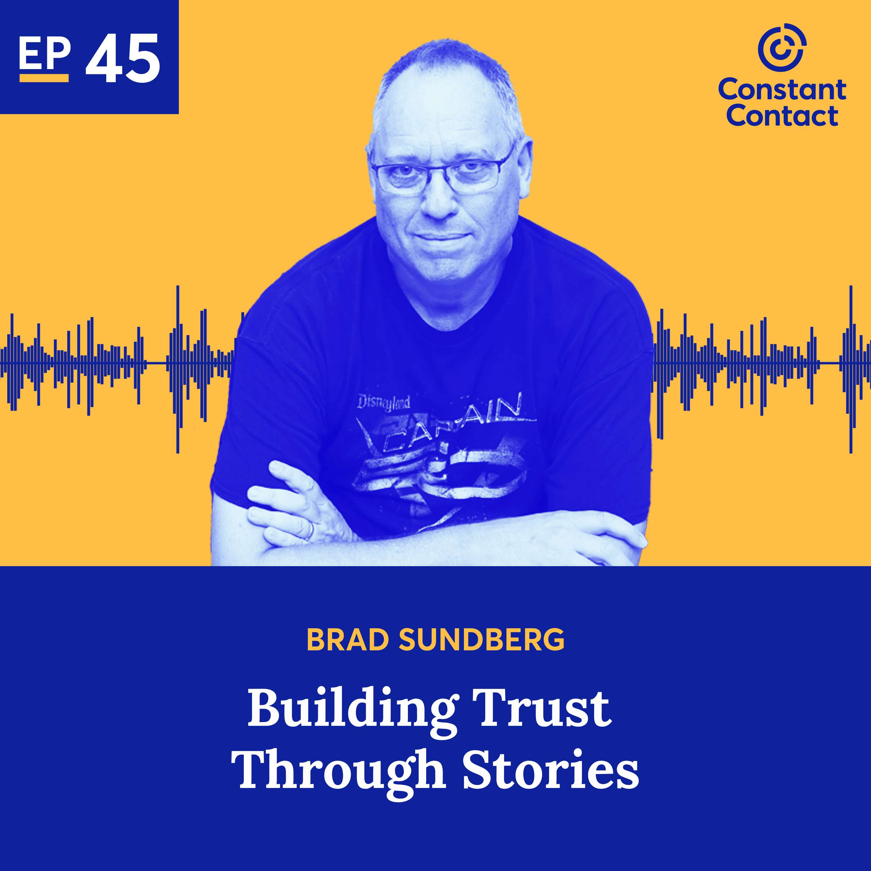 Building Trust Through Stories with Brad Sundberg