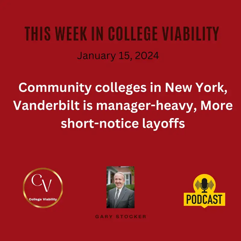 This Week In College Viability (TWICV) for January 15, 2024